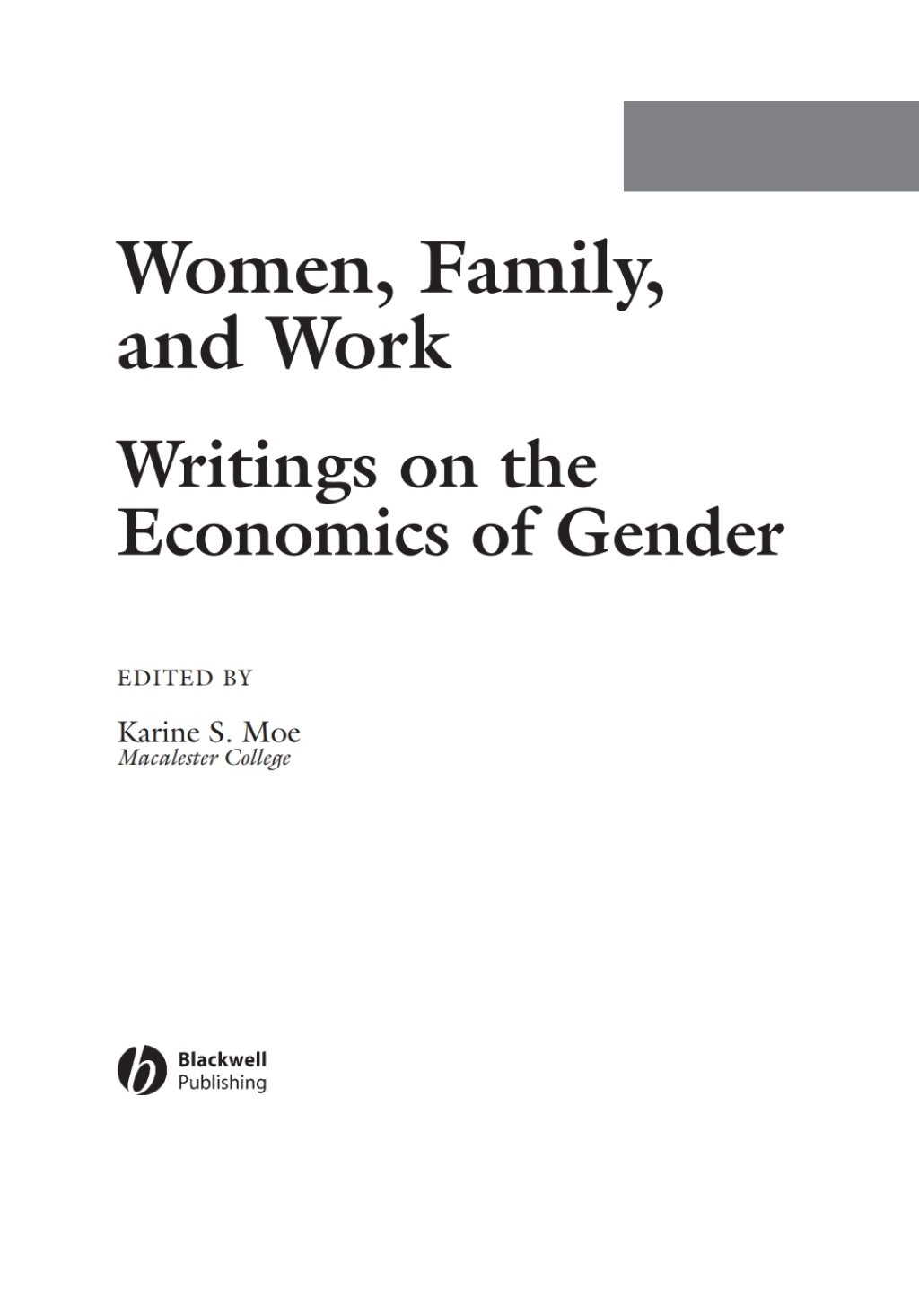Women, Family, and Work Writings on the Economics of Gender 1st Edition â€“ PDF/EPUB Version Downloadable