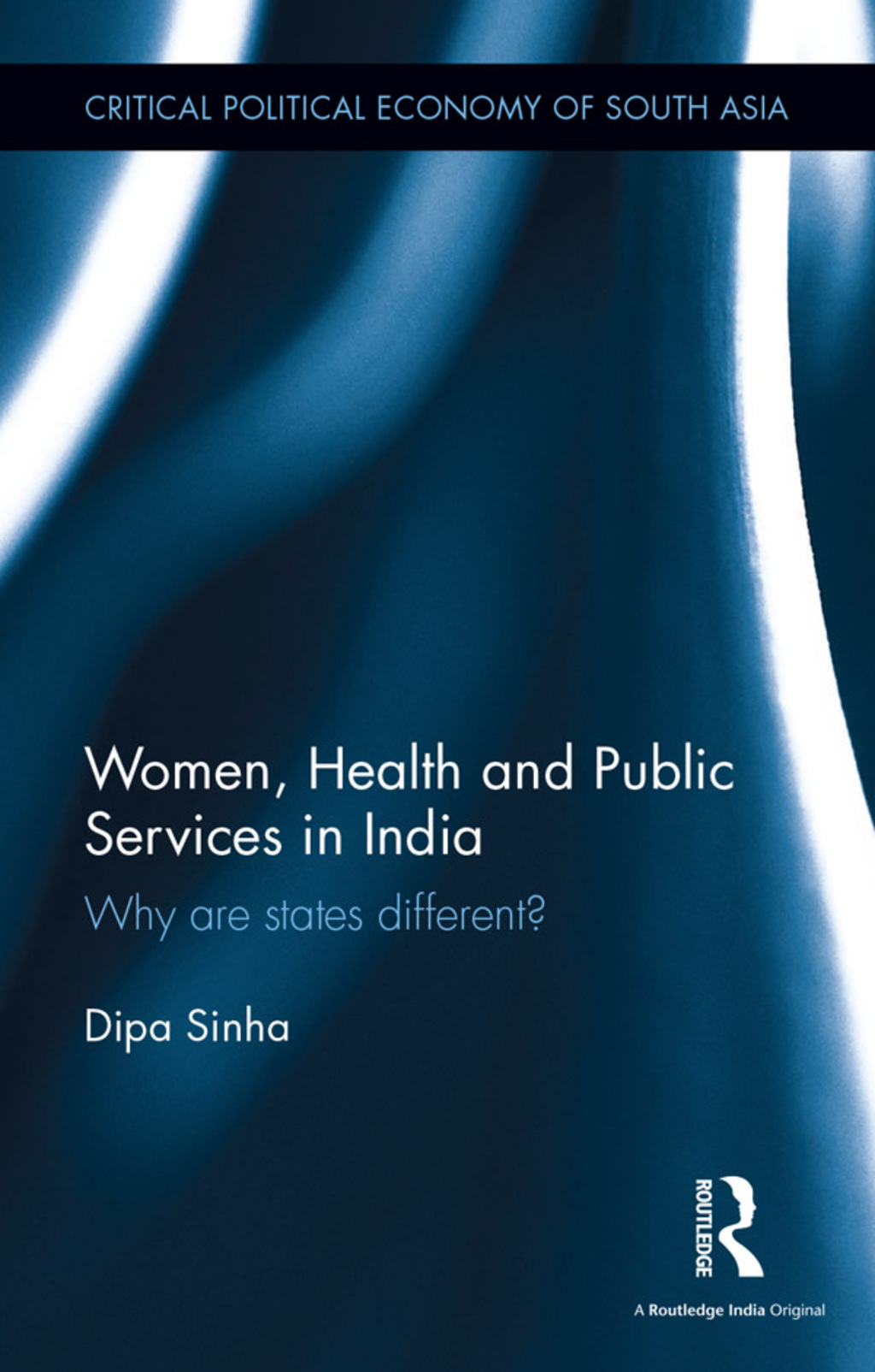 Women, Health and Public Services in India Why are states different? 1st Edition â€“ PDF/EPUB Version Downloadable
