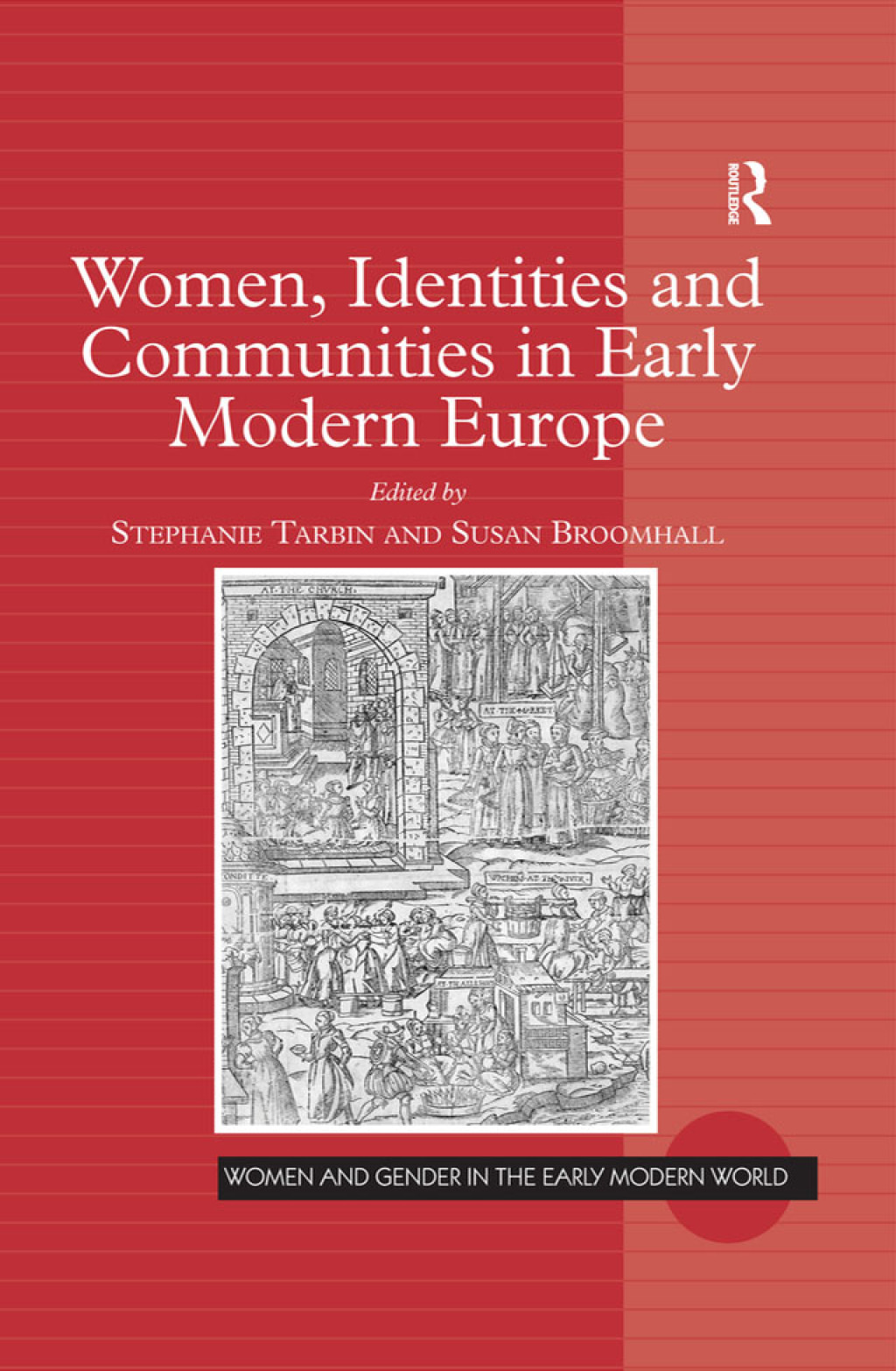 Women, Identities and Communities in Early Modern Europe 1st Edition â€“ PDF/EPUB Version Downloadable
