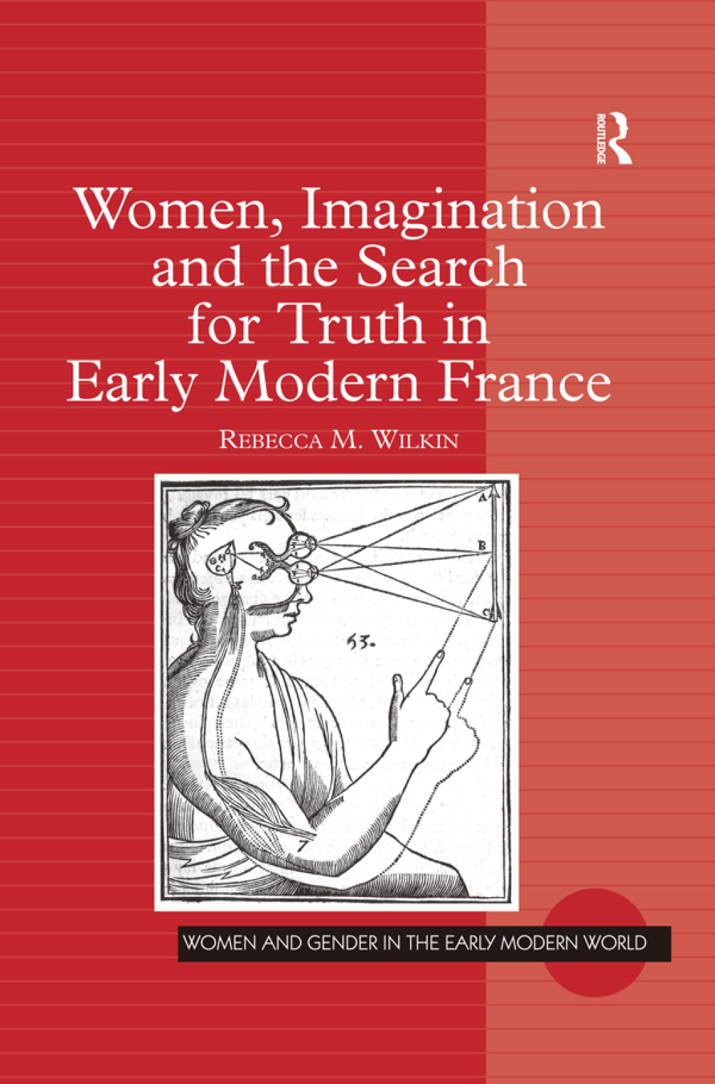 Women, Imagination and the Search for Truth in Early Modern France 1st Edition â€“ PDF/EPUB Version Downloadable