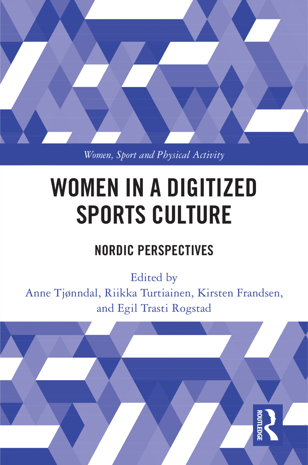 Women in a Digitized Sports Culture Nordic Perspectives 1st Edition â€“ PDF/EPUB Version Downloadable