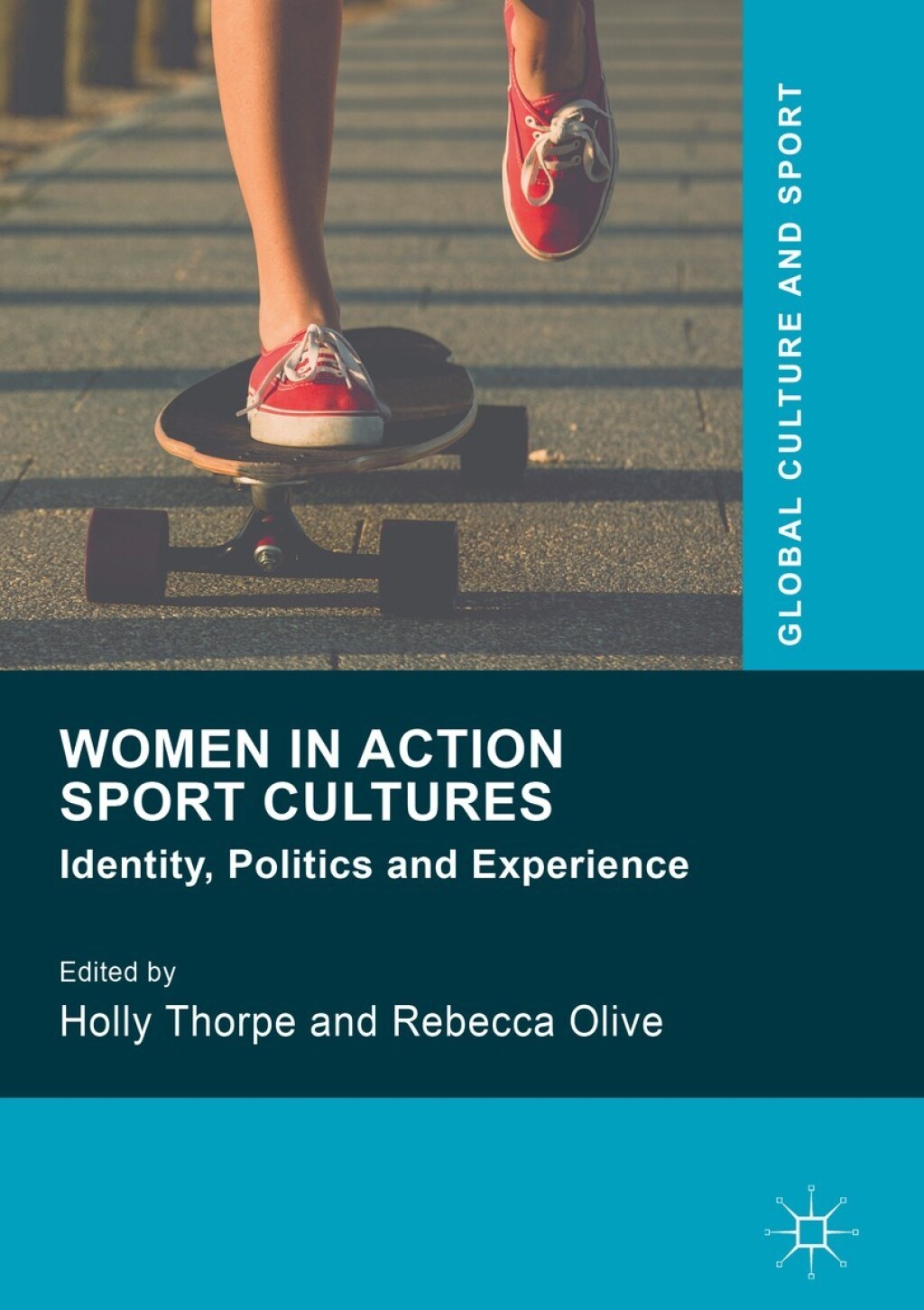 Women in Action Sport Cultures Identity, Politics and Experience  â€“ PDF/EPUB Version Downloadable