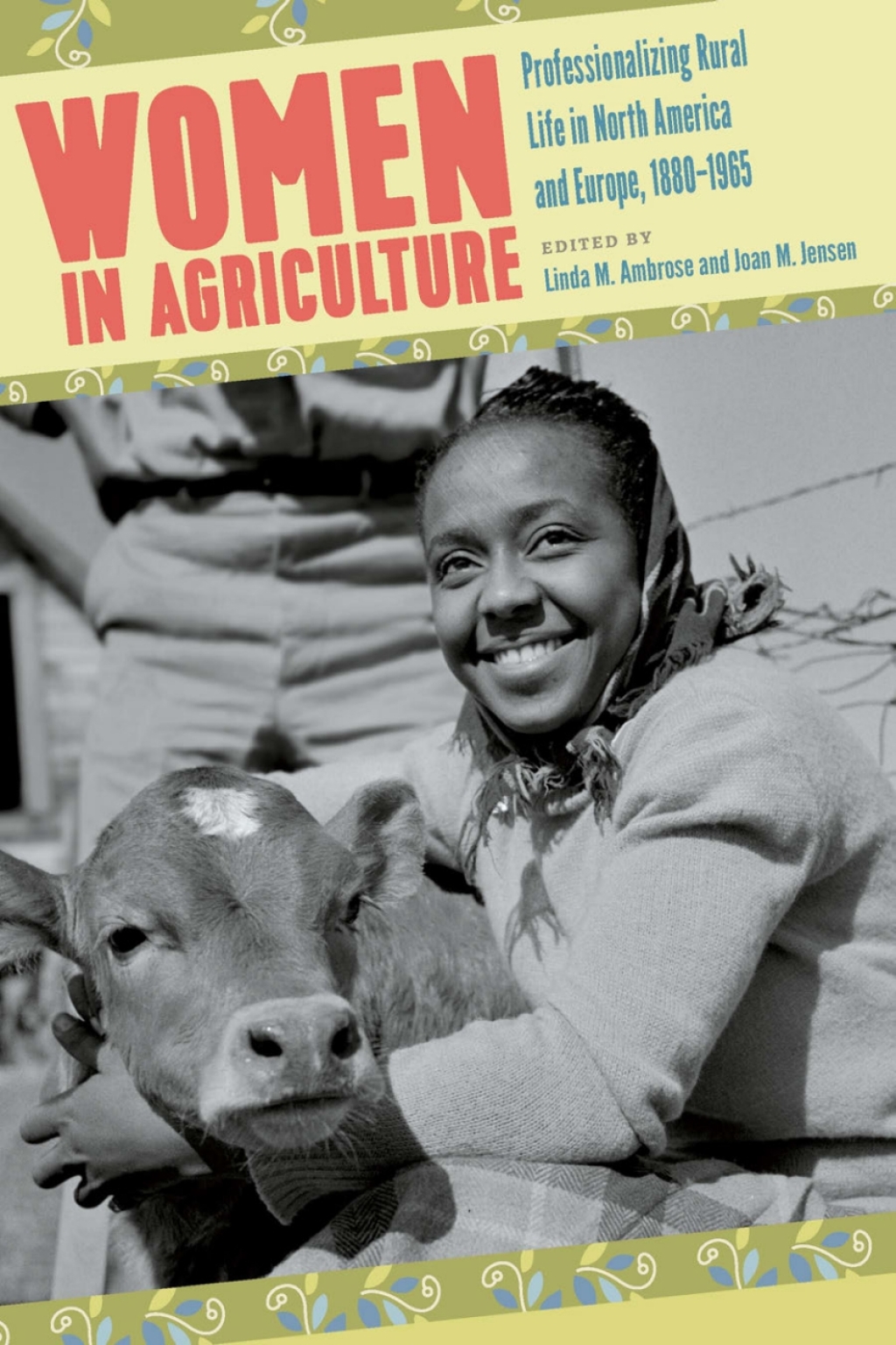 Women in Agriculture Professionalizing Rural Life in North America and Europe, 1880-1965  â€“ PDF/EPUB Version Downloadable