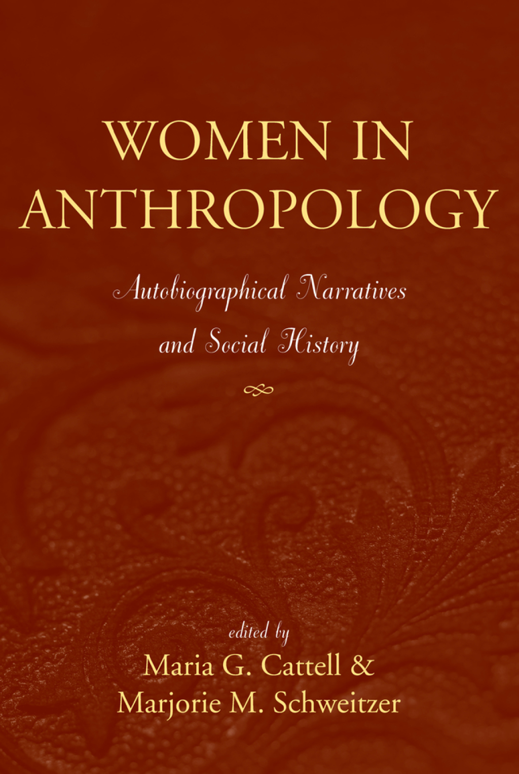 Women in Anthropology Autobiographical Narratives and Social History 1st Edition â€“ PDF/EPUB Version Downloadable