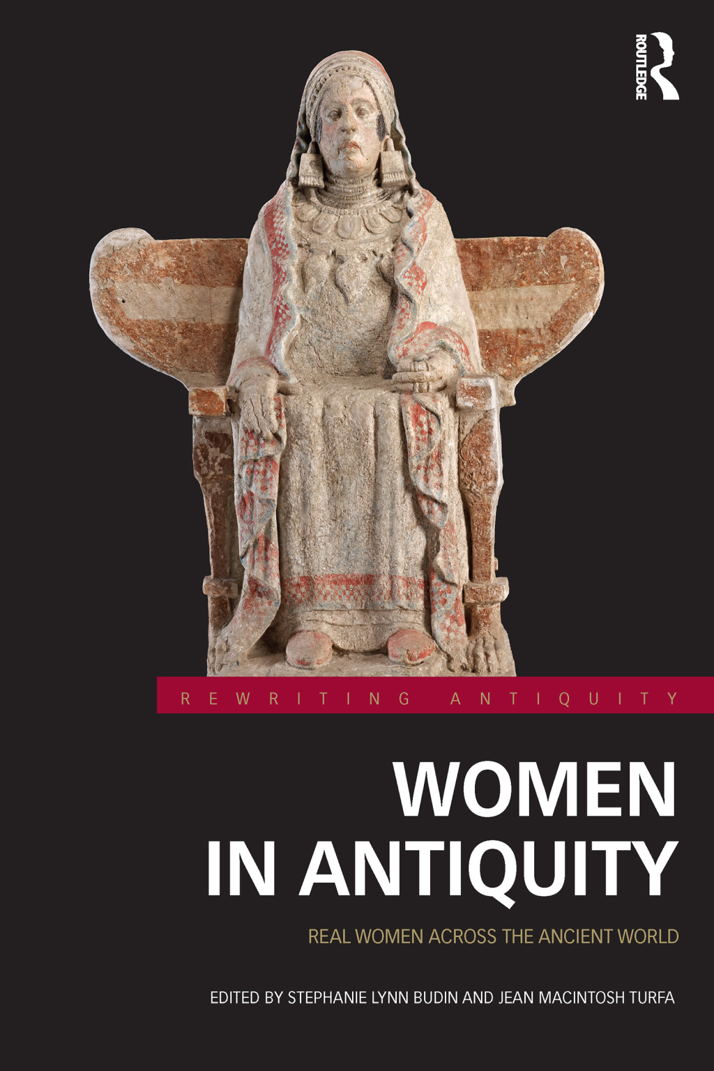 Women in Antiquity Real Women across the Ancient World 1st Edition â€“ PDF/EPUB Version Downloadable