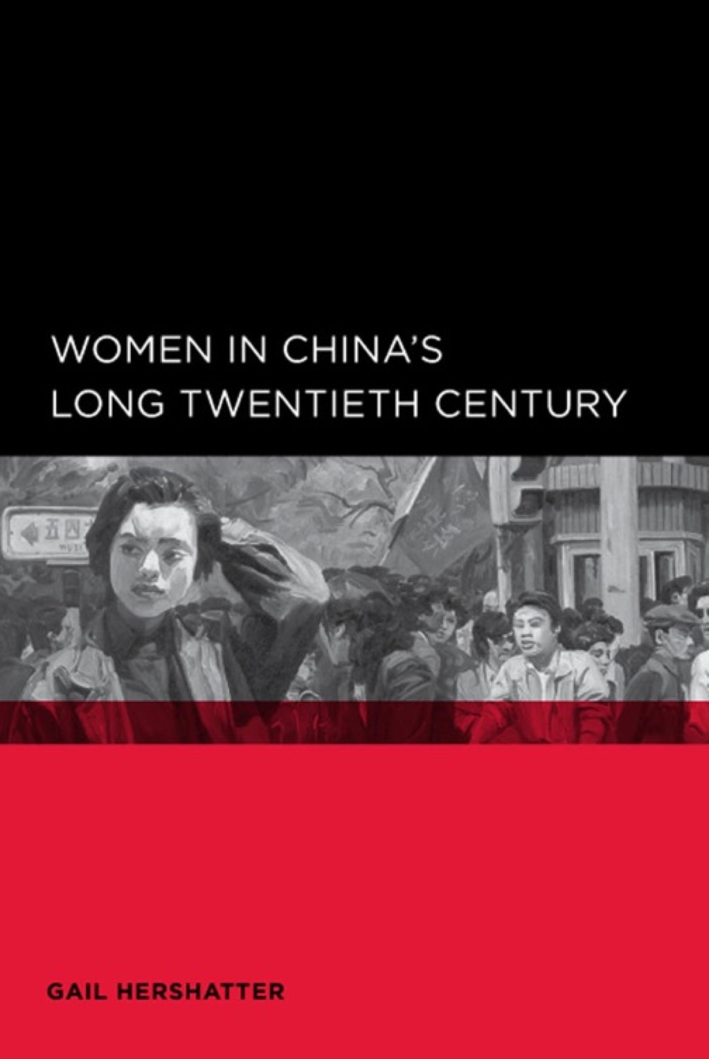 Women in China's Long Twentieth Century 1st Edition â€“ PDF/EPUB Version Downloadable