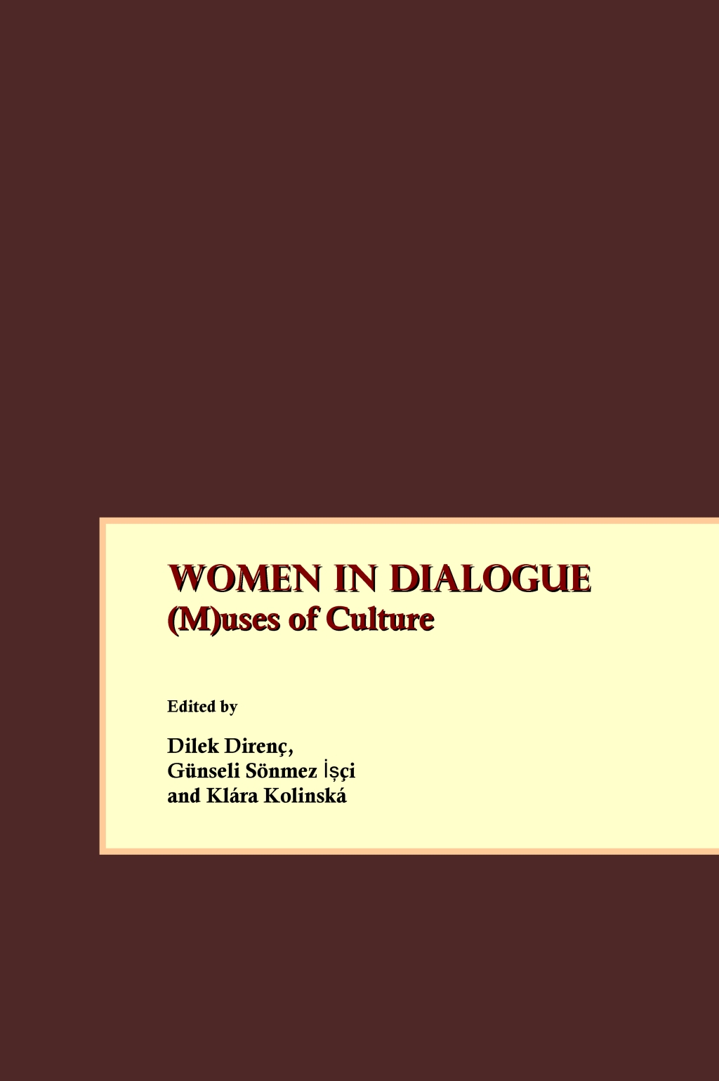 Women in Dialogue (M)uses of Culture 1st Edition â€“ PDF/EPUB Version Downloadable