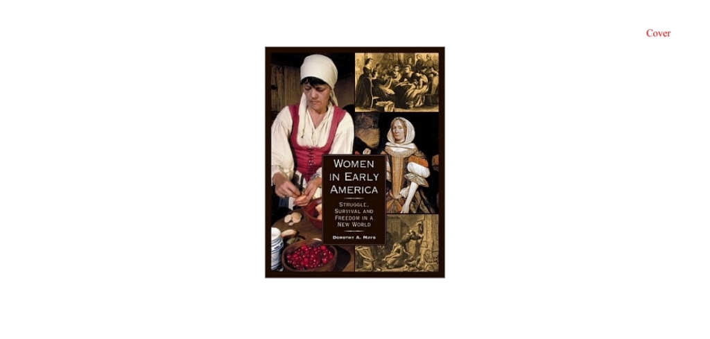 Women in Early America Struggle, Survival, and Freedom in a New World 1st Edition â€“ PDF/EPUB Version Downloadable