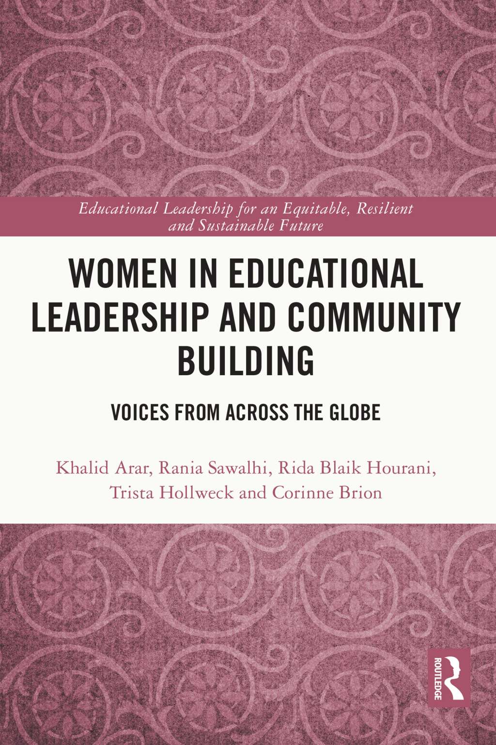 Women in Educational Leadership and Community Building Voices from across the Globe 1st Edition â€“ PDF/EPUB Version Downloadable