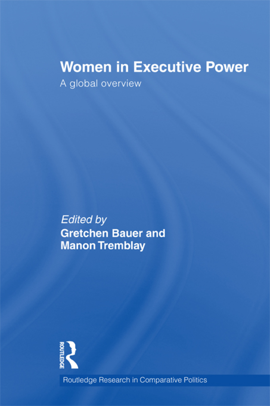 Women in Executive Power A Global Overview 1st Edition â€“ PDF/EPUB Version Downloadable