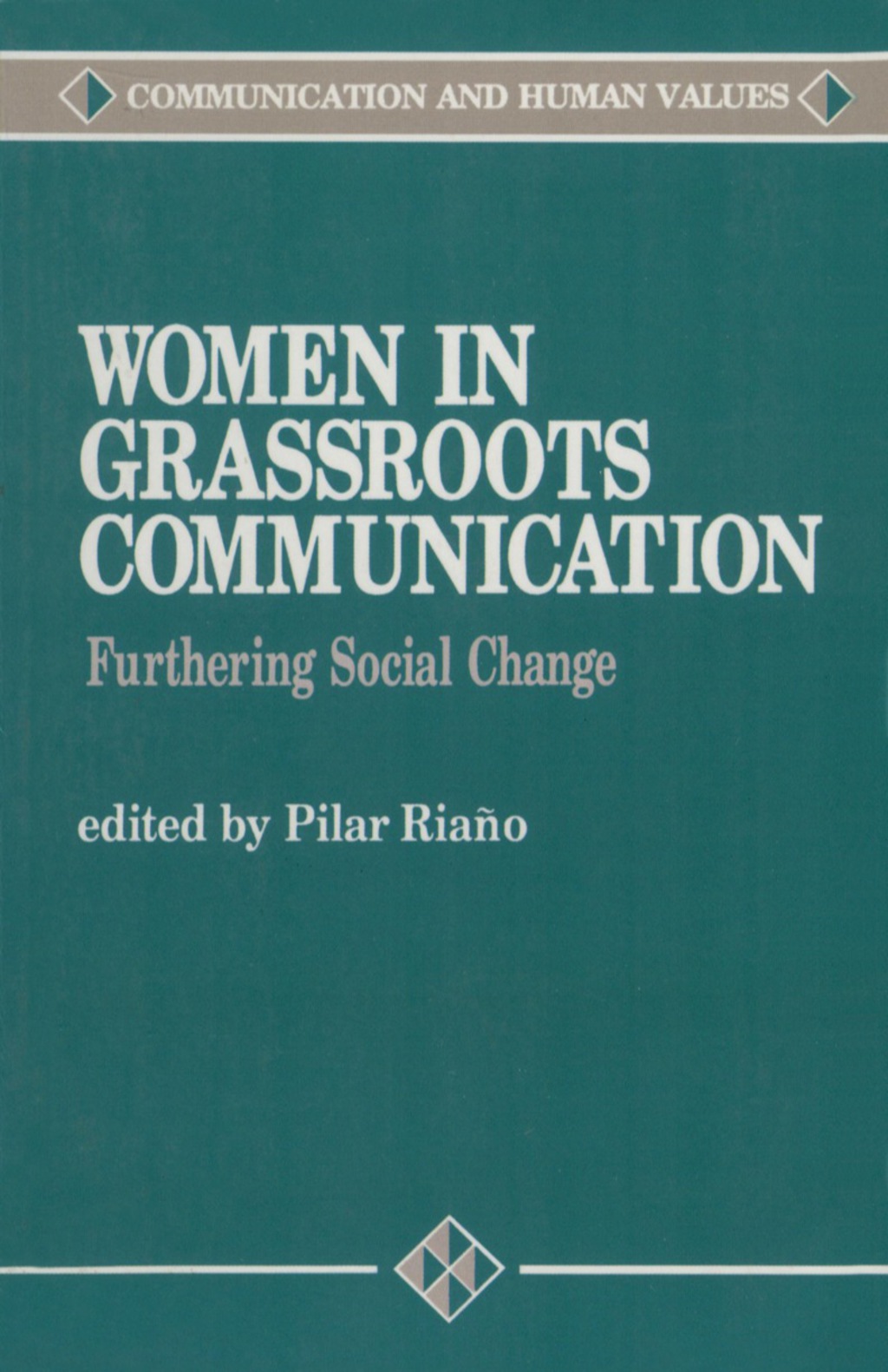Women in Grassroots Communication Furthering Social Change 1st Edition â€“ PDF/EPUB Version Downloadable