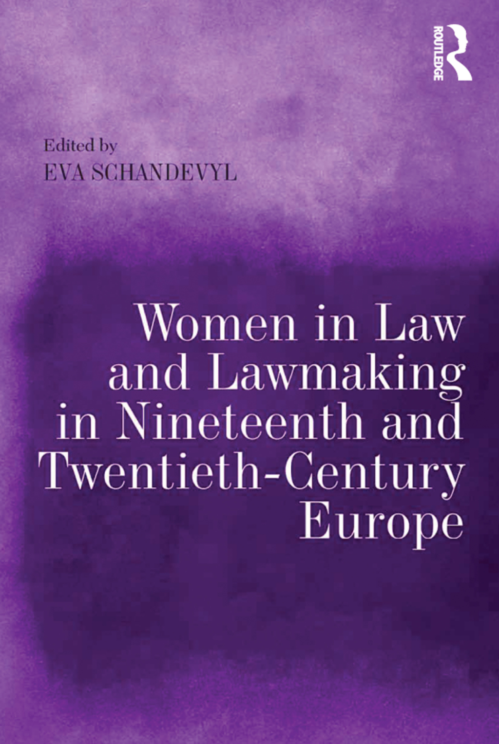 Women in Law and Lawmaking in Nineteenth and Twentieth-Century Europe 1st Edition â€“ PDF/EPUB Version Downloadable