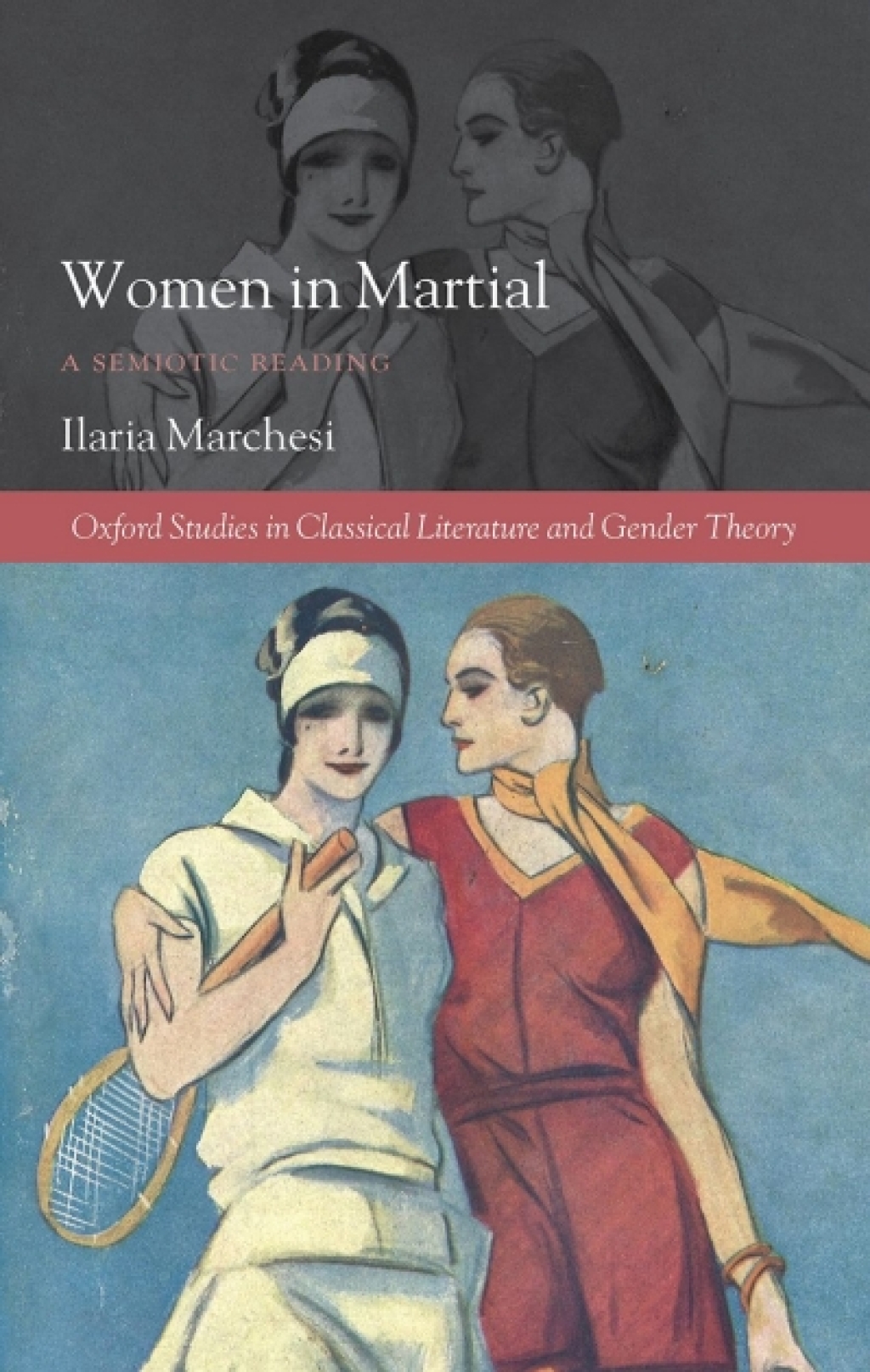 Women in Martial A Semiotic Reading 1st Edition â€“ PDF/EPUB Version Downloadable