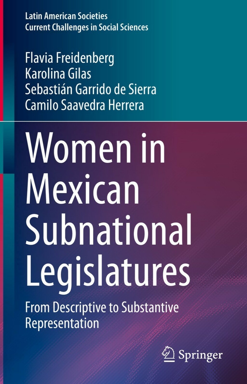 Women in Mexican Subnational Legislatures From Descriptive to Substantive Representation  â€“ PDF/EPUB Version Downloadable