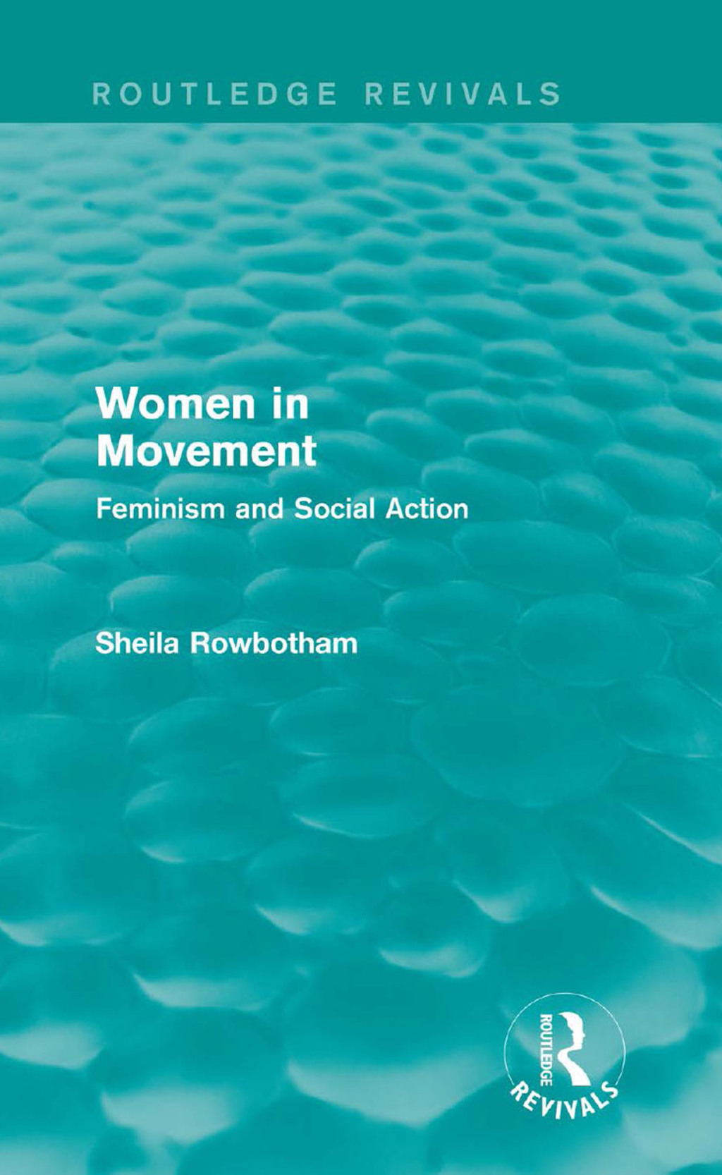 Women in Movement (Routledge Revivals) Feminism and Social Action 1st Edition â€“ PDF/EPUB Version Downloadable