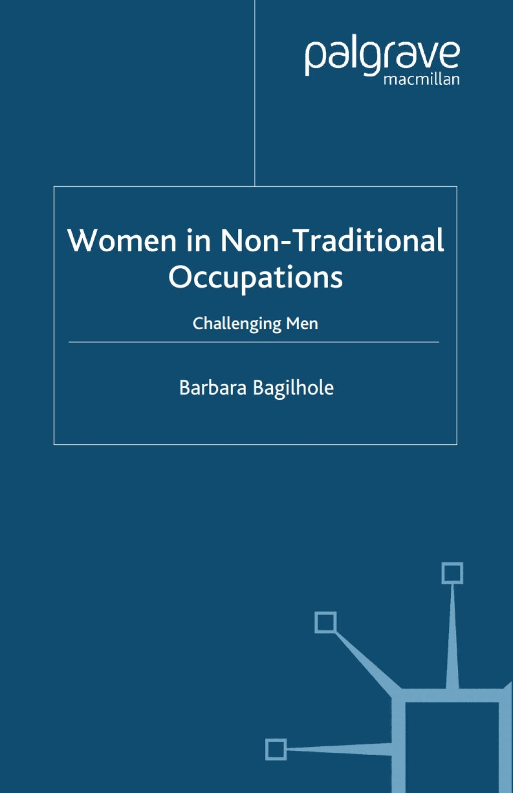 Women in Non-traditional Occupations Challenging Men  â€“ PDF/EPUB Version Downloadable