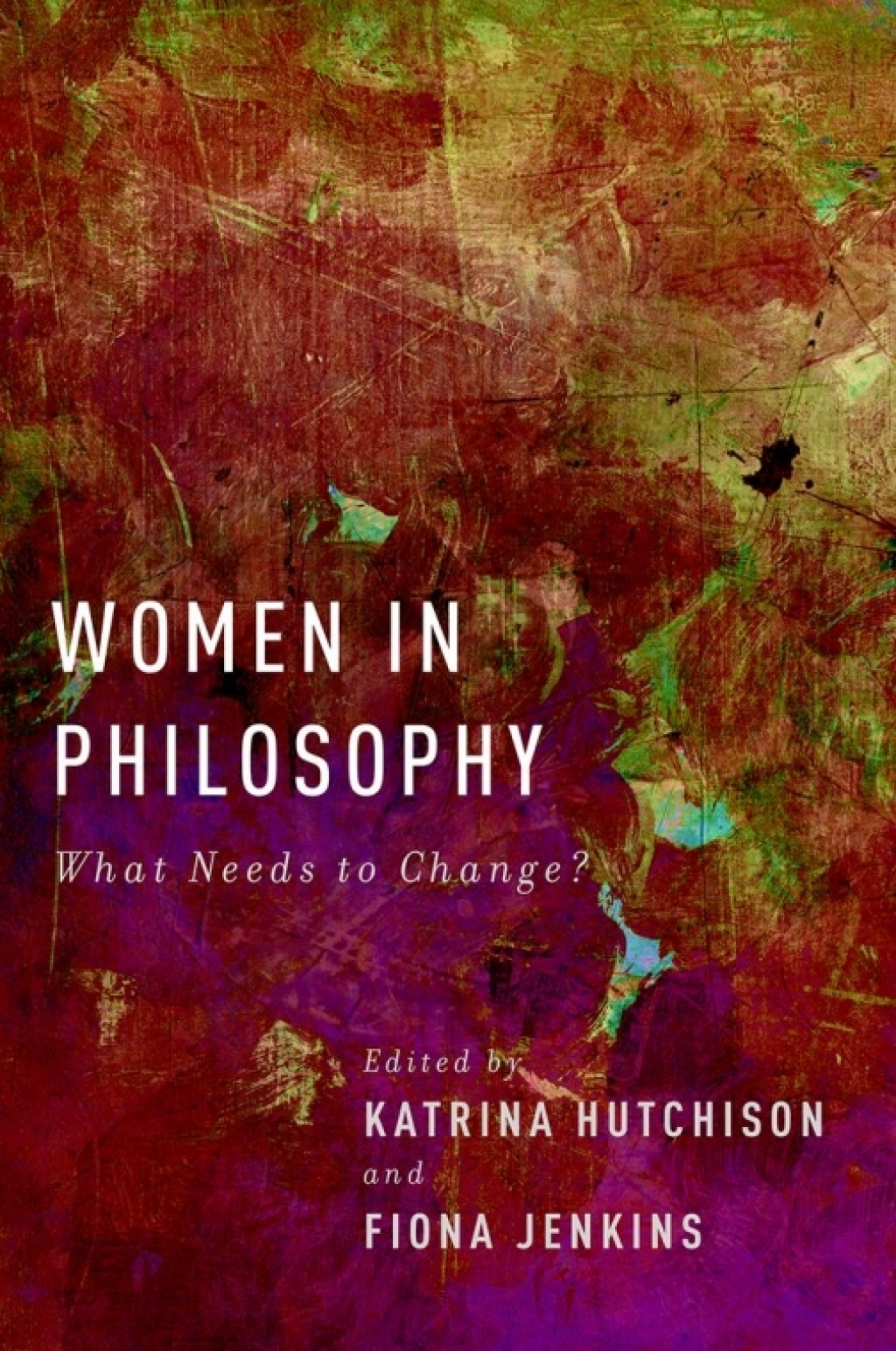 Women in Philosophy What Needs to Change? 1st Edition â€“ PDF/EPUB Version Downloadable