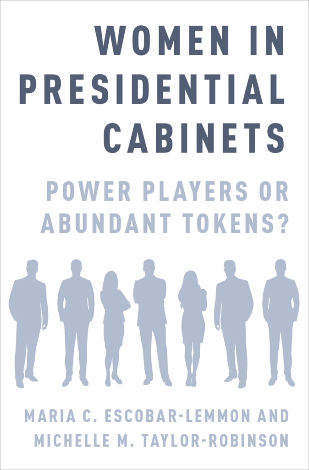 Women in Presidential Cabinets Power Players or Abundant Tokens?  â€“ PDF/EPUB Version Downloadable