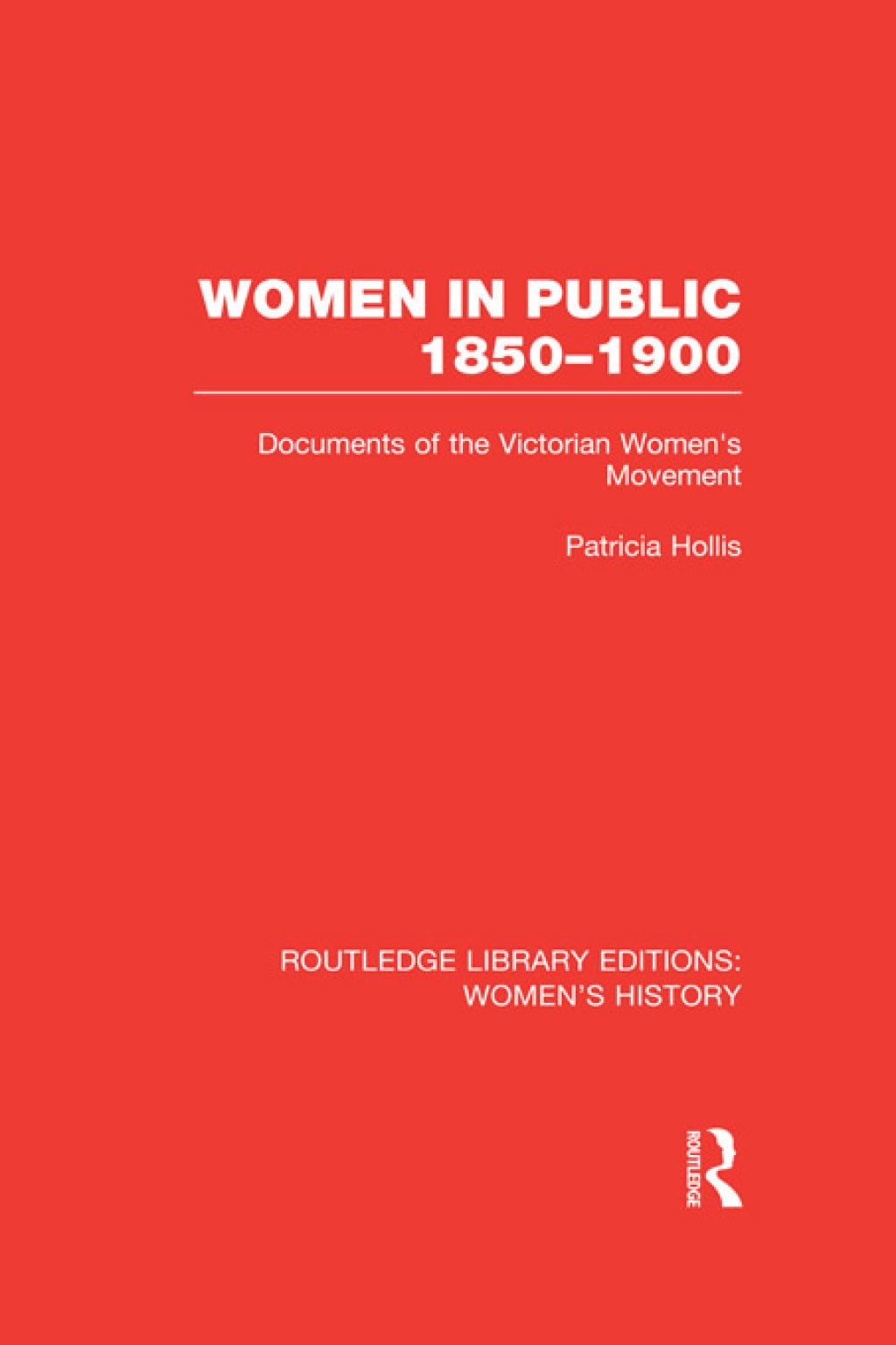 Women in Public, 1850-1900 Documents of the Victorian Women's Movement 1st Edition â€“ PDF/EPUB Version Downloadable