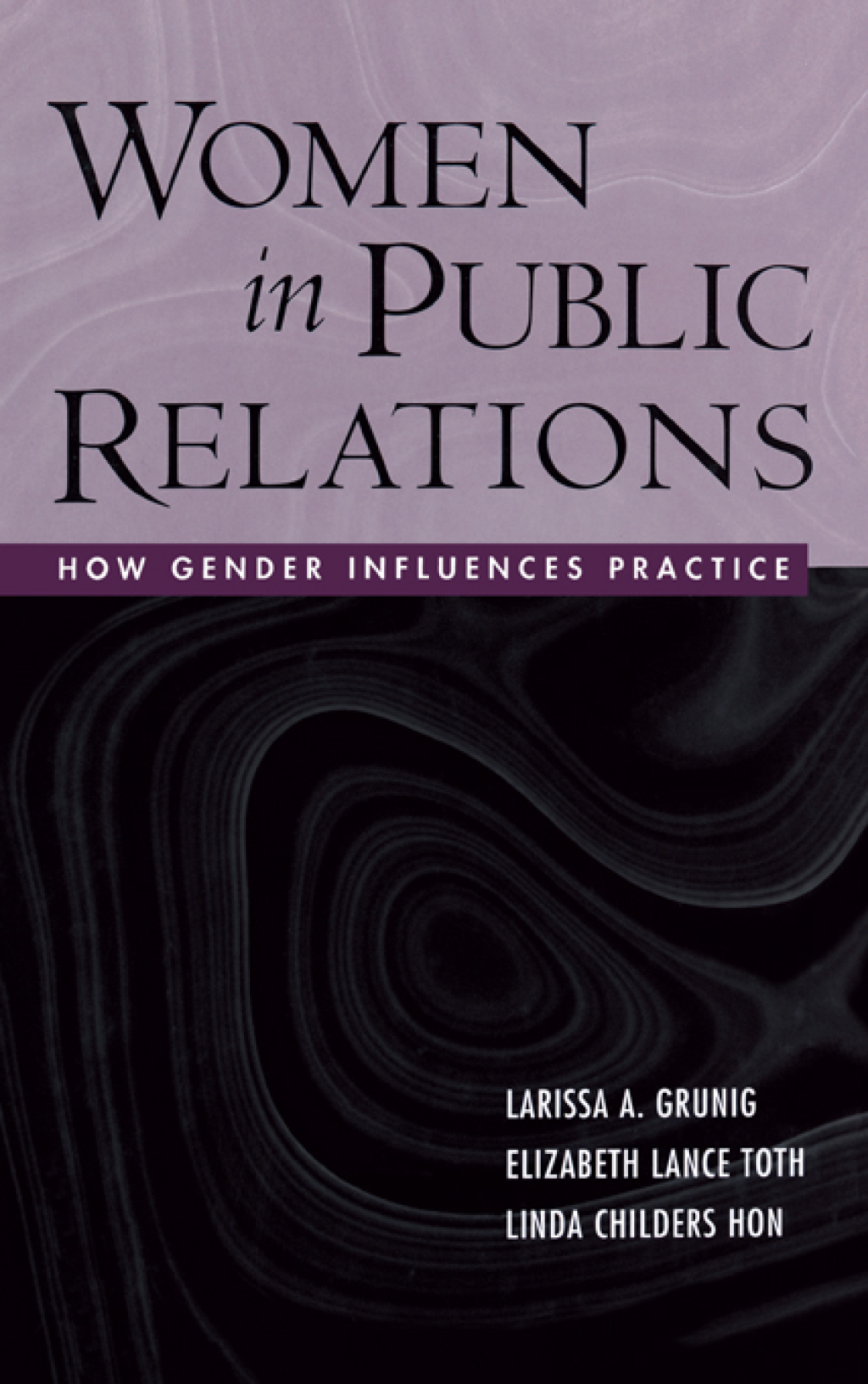 Women in Public Relations How Gender Influences Practice 1st Edition â€“ PDF/EPUB Version Downloadable