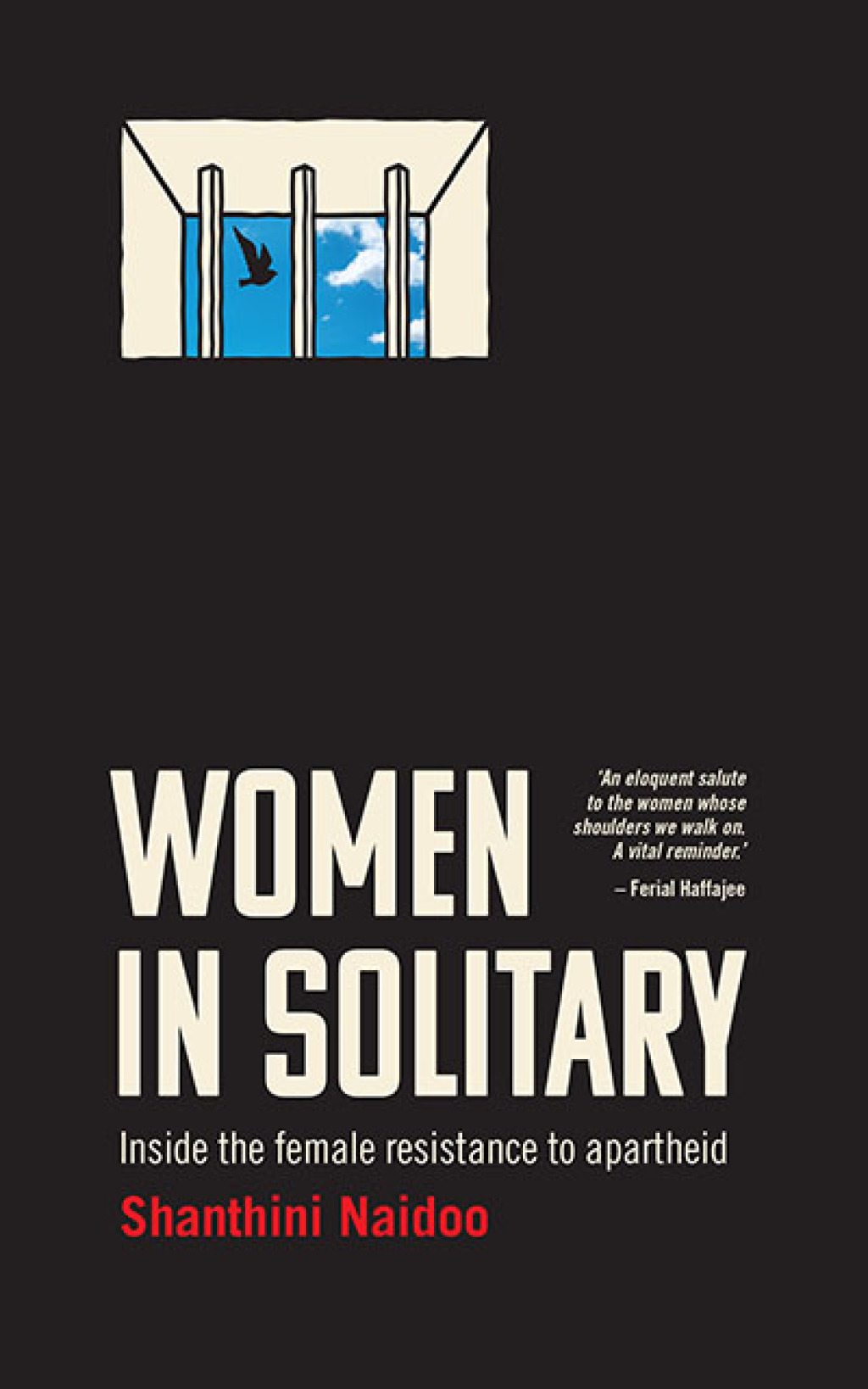 Women in Solitary Inside the female resistance to apartheid 1st Edition - (PDF/EPUB Version)