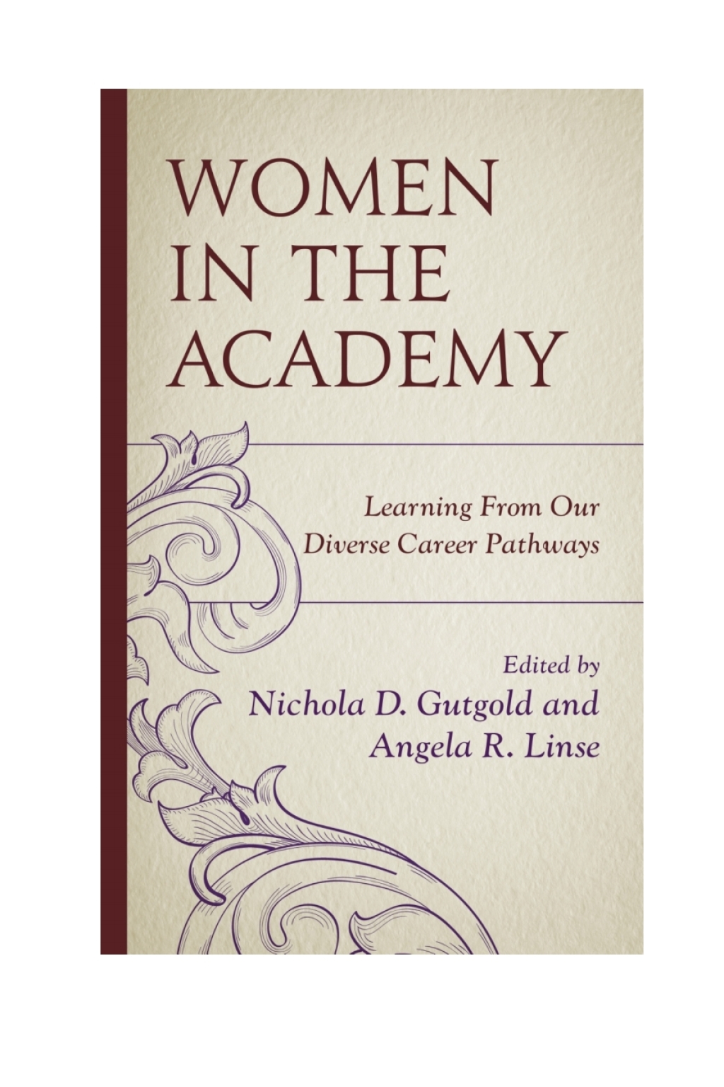 Women in the Academy Learning From Our Diverse Career Pathways 1st Edition â€“ PDF/EPUB Version Downloadable