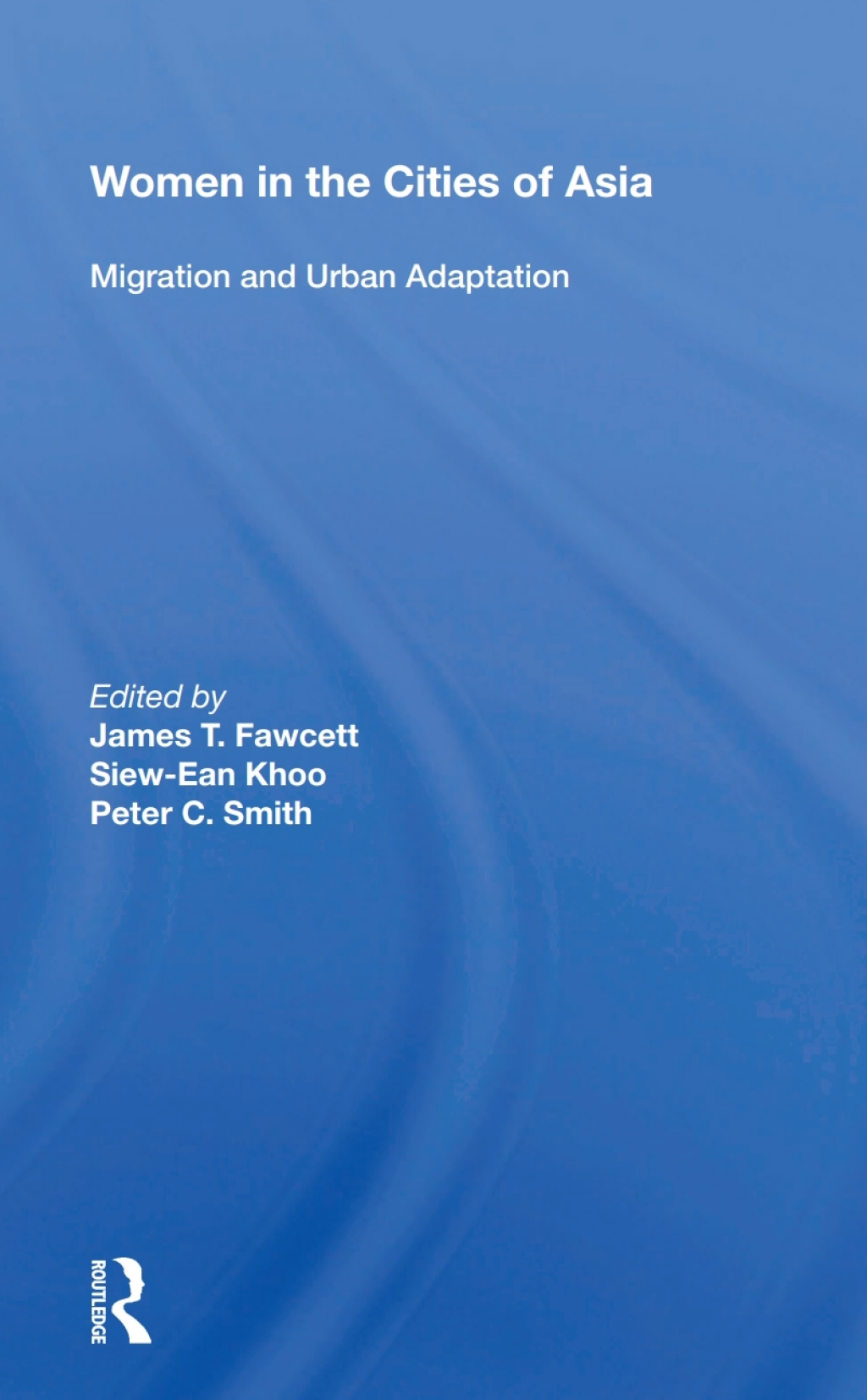 Women In The Cities Of Asia Migration And Urban Adaptation 1st Edition â€“ PDF/EPUB Version Downloadable