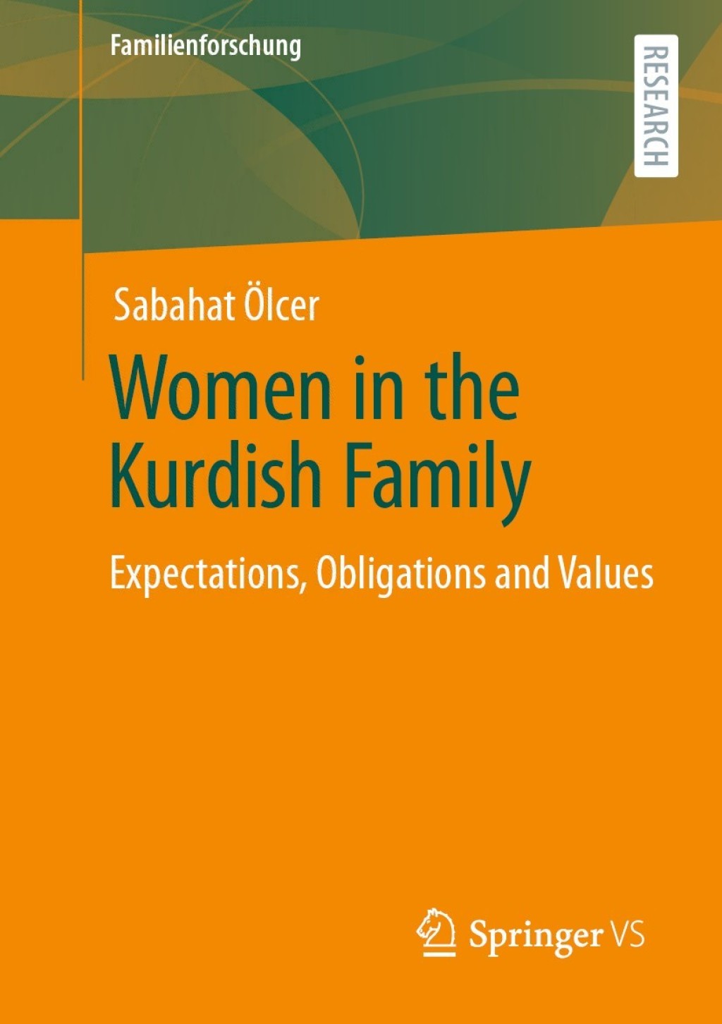 Women in the Kurdish Family Expectations, Obligations and Values  â€“ PDF/EPUB Version Downloadable