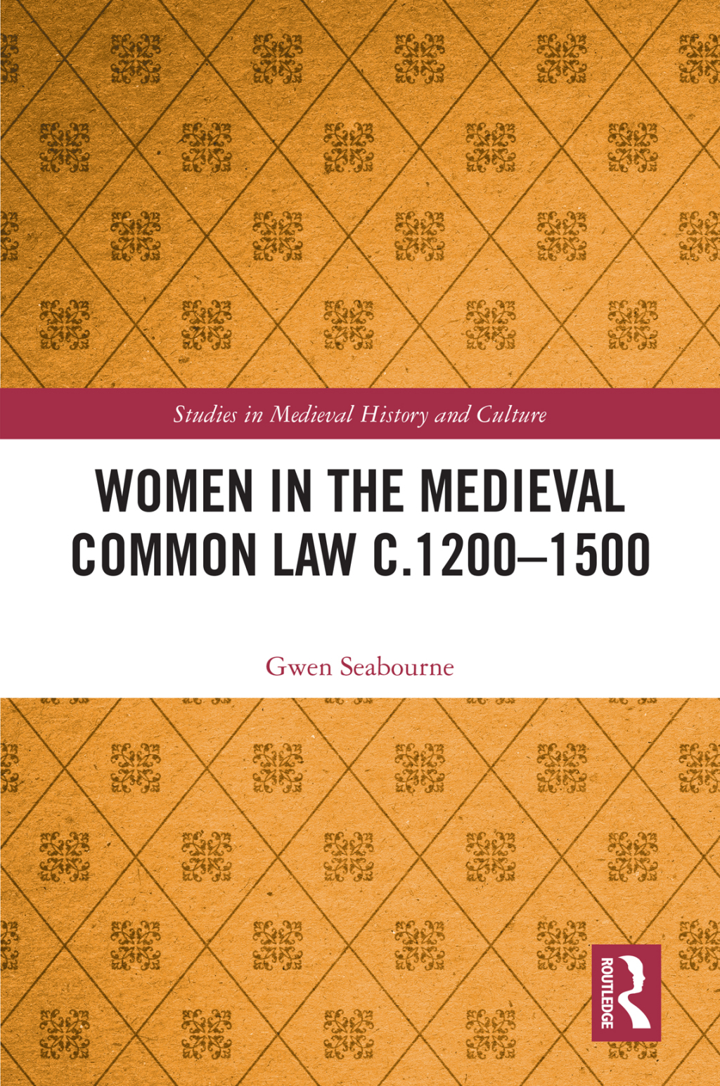 Women in the Medieval Common Law c.1200â€“1500 1st Edition â€“ PDF/EPUB Version Downloadable