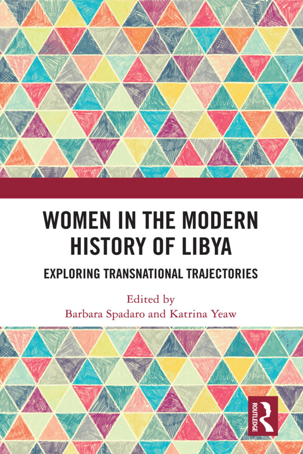 Women in the Modern History of Libya Exploring Transnational Trajectories 1st Edition â€“ PDF/EPUB Version Downloadable
