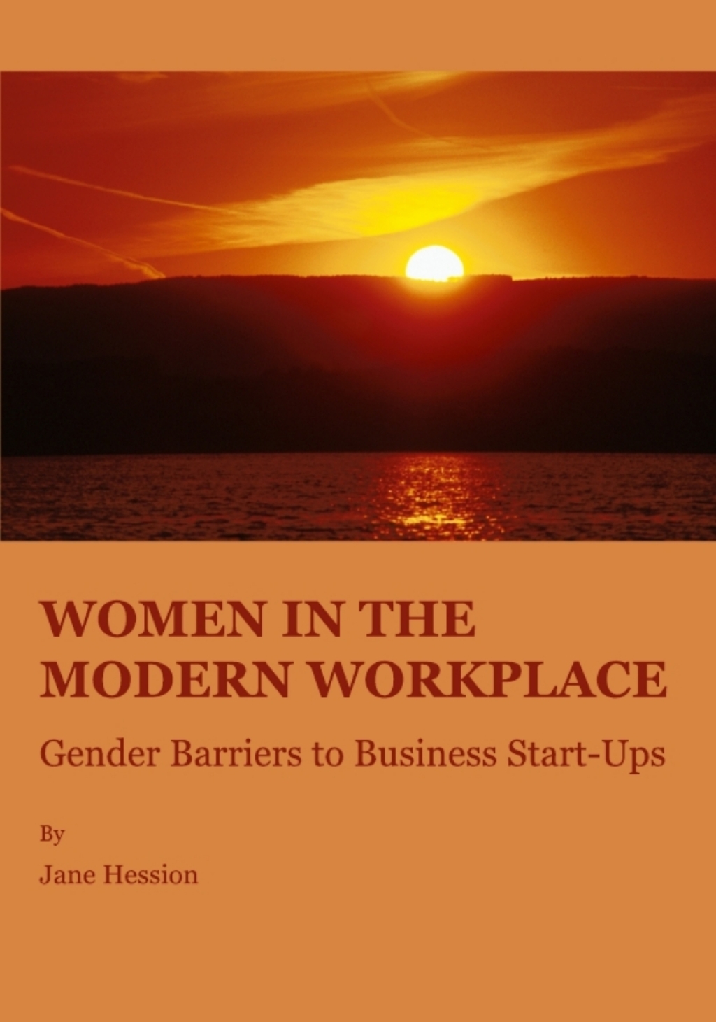 Women in the Modern Workplace Gender Barriers to Business Start-Ups 1st Edition â€“ PDF/EPUB Version Downloadable