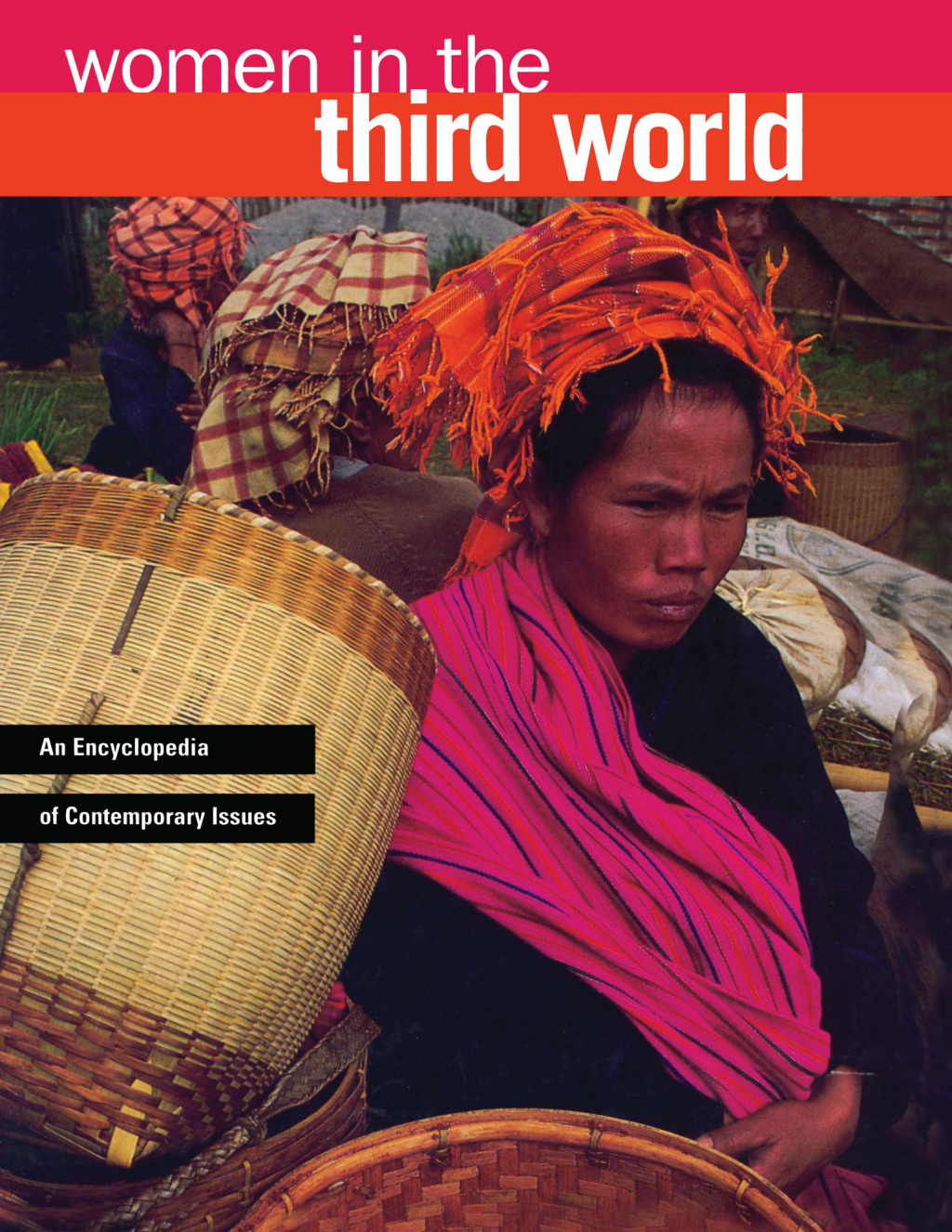 Women in the Third World An Encyclopedia of Contemporary Issues 1st Edition â€“ PDF/EPUB Version Downloadable