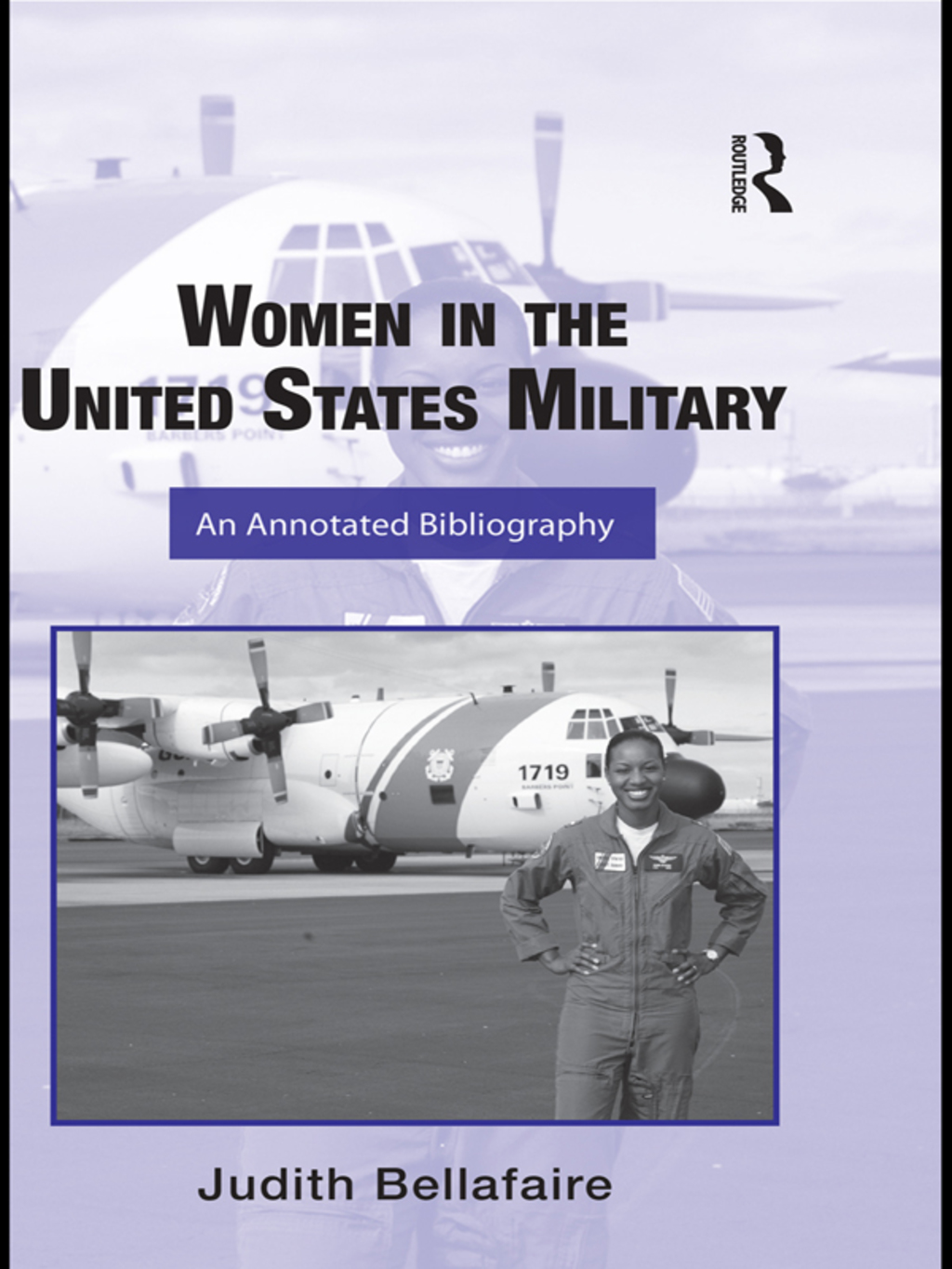 Women in the United States Military An Annotated Bibliography 1st Edition â€“ PDF/EPUB Version Downloadable