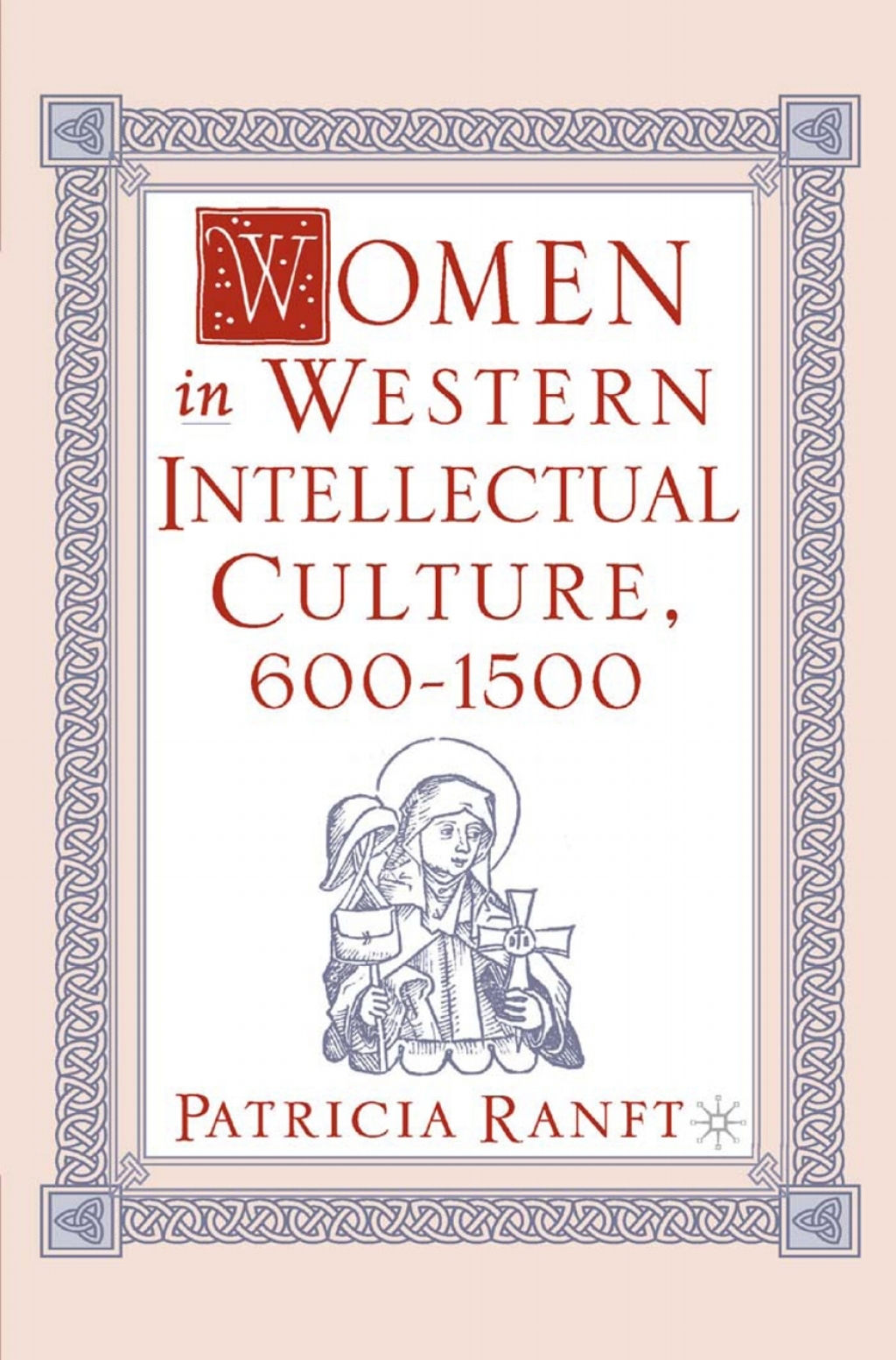 Women in Western Intellectual Culture, 600â€“1500  â€“ PDF/EPUB Version Downloadable