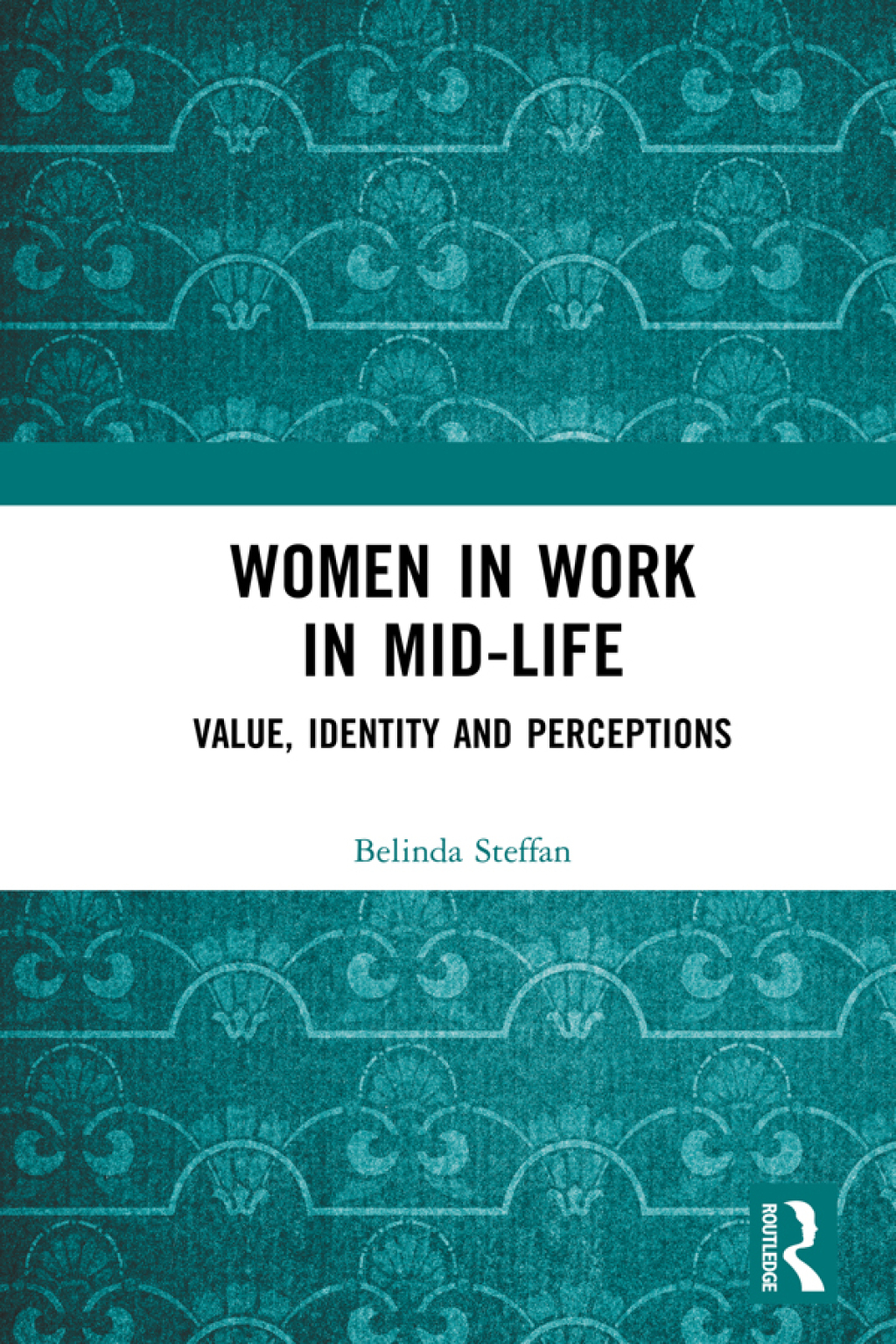 Women in Work in Mid-Life Value, Identity and Perceptions 1st Edition â€“ PDF/EPUB Version Downloadable