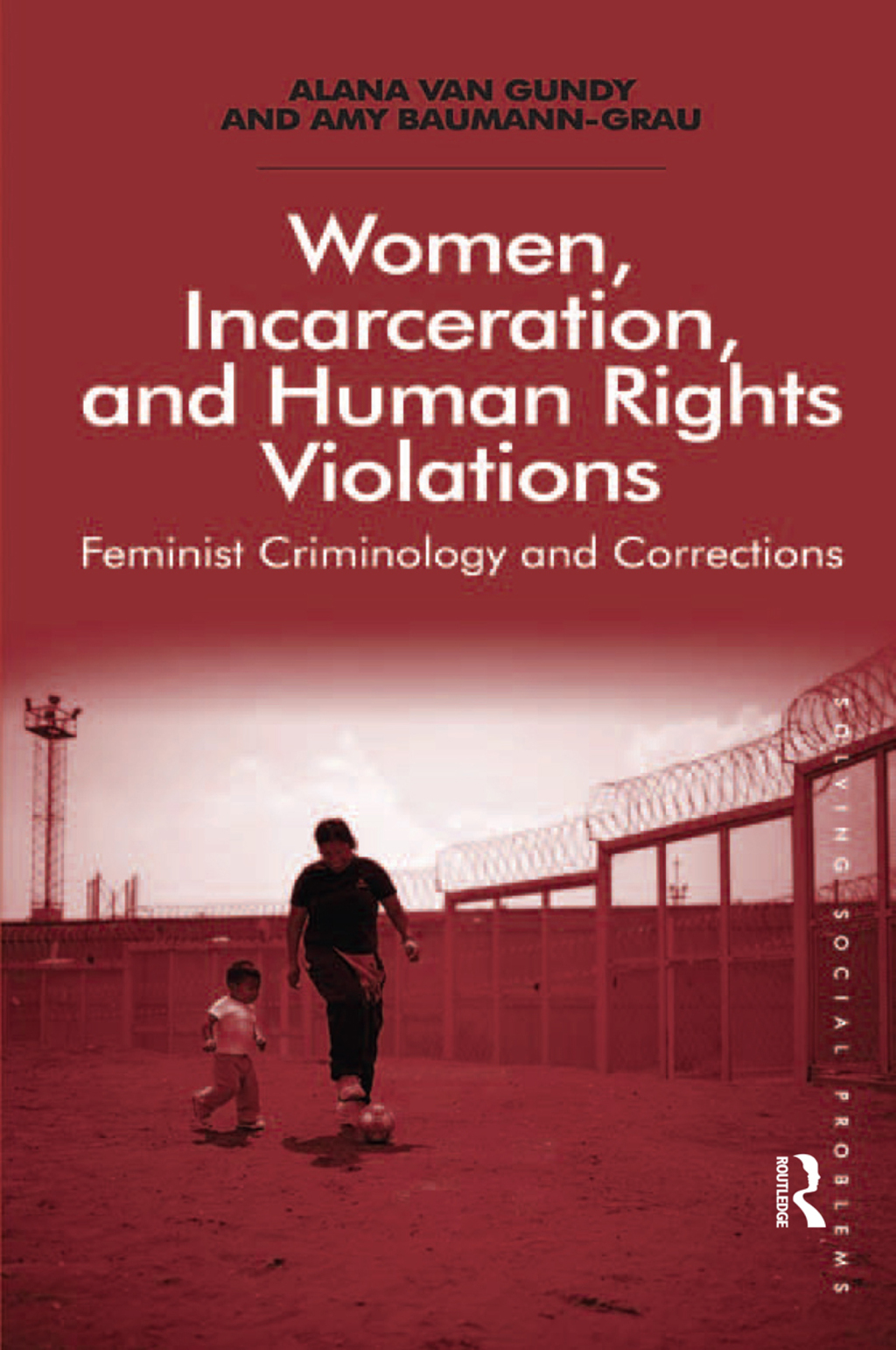 Women, Incarceration, and Human Rights Violations Feminist Criminology and Corrections 1st Edition â€“ PDF/EPUB Version Downloadable