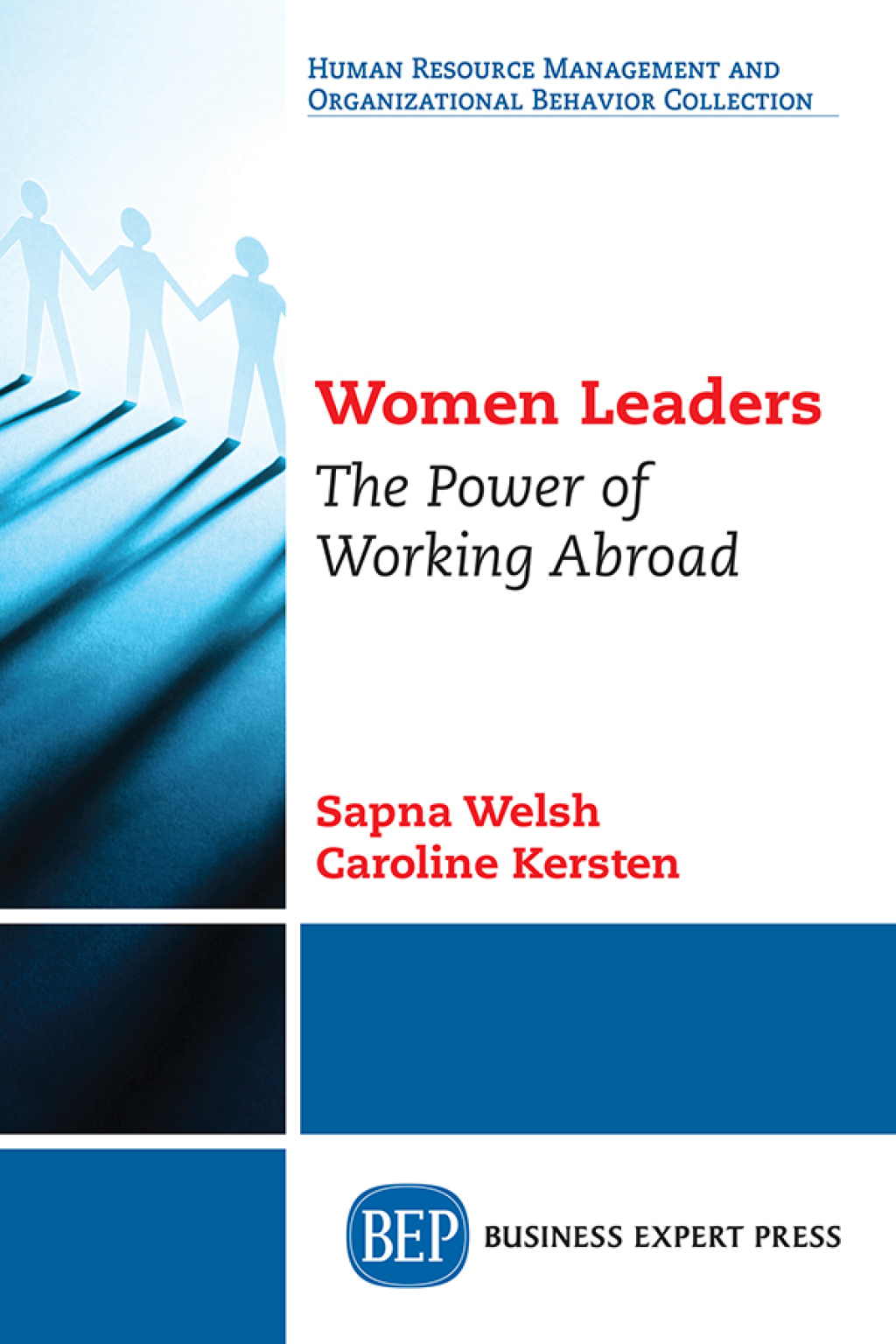 Women Leaders The Power of Working Abroad - (PDF/EPUB Version)