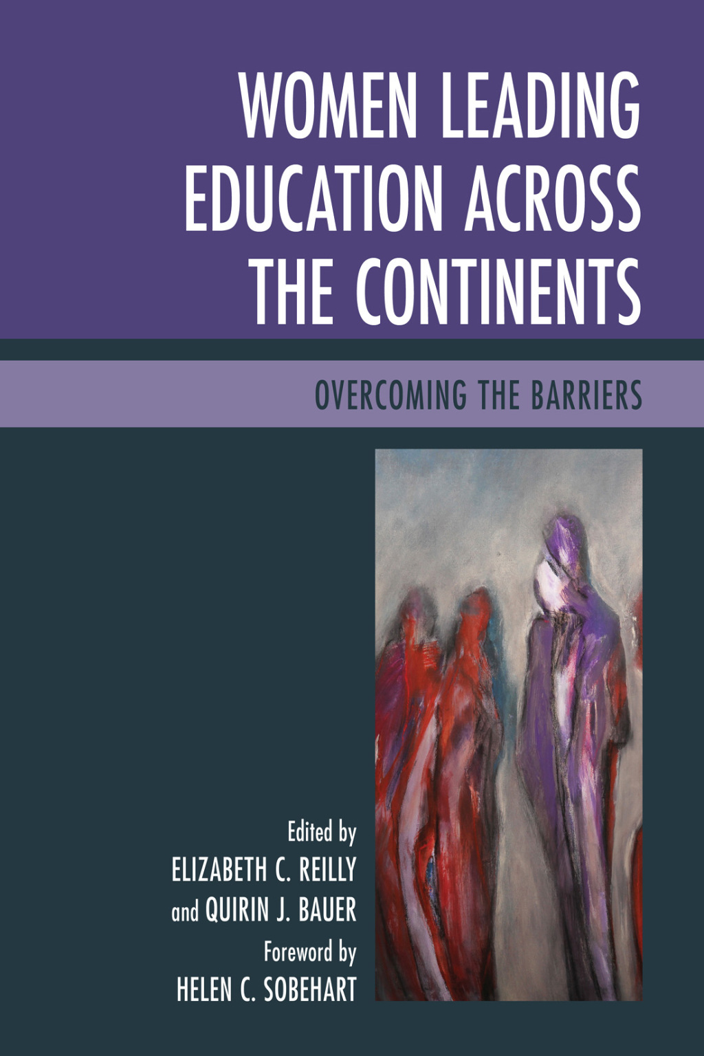 Women Leading Education across the Continents Overcoming the Barriers 1st Edition â€“ PDF/EPUB Version Downloadable