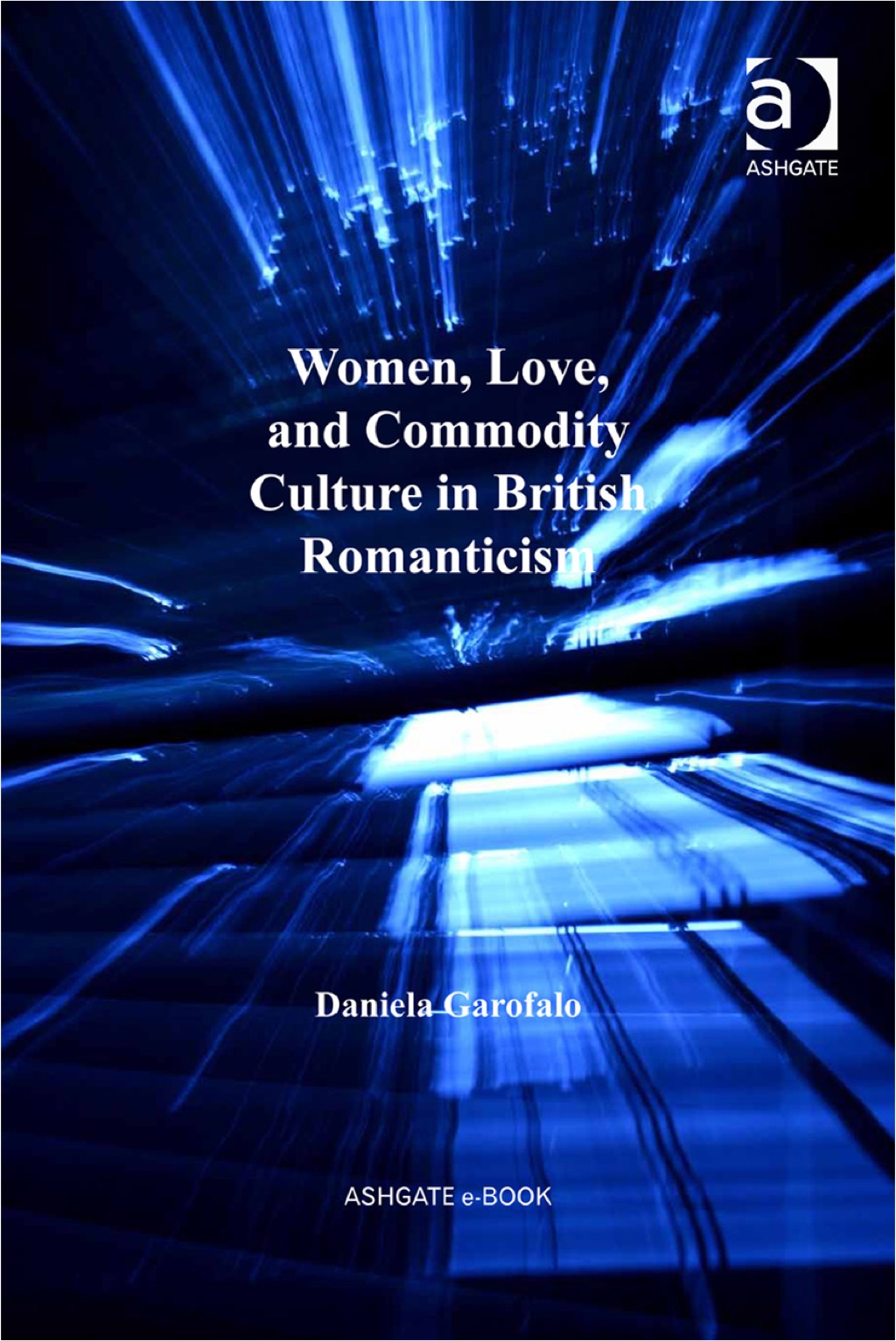 Women, Love, and Commodity Culture in British Romanticism  â€“ PDF/EPUB Version Downloadable