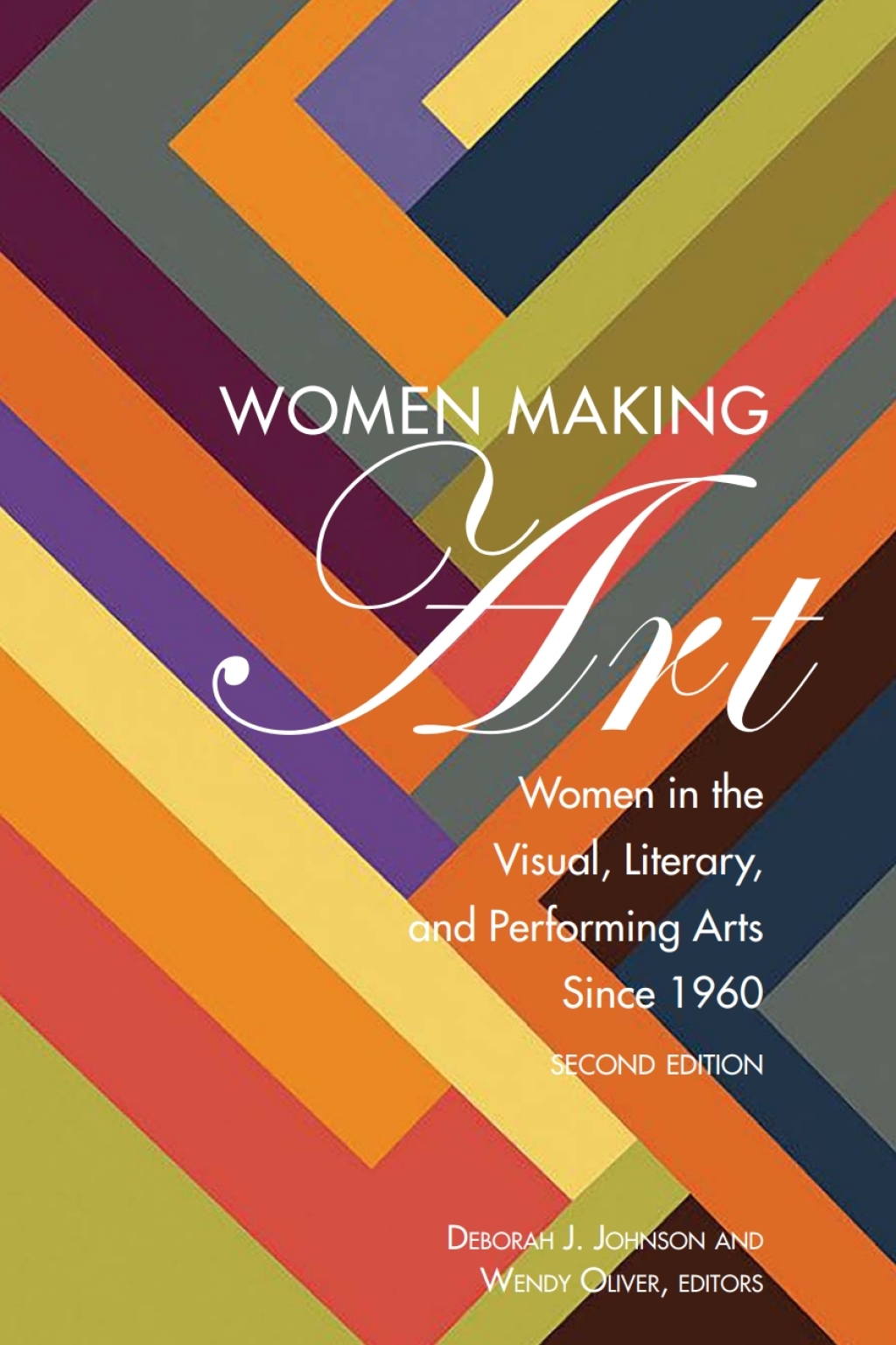 Women Making Art Women in the Visual, Literary, and Performing Arts Since 1960, Second Edition 1st Edition â€“ PDF/EPUB Version Downloadable