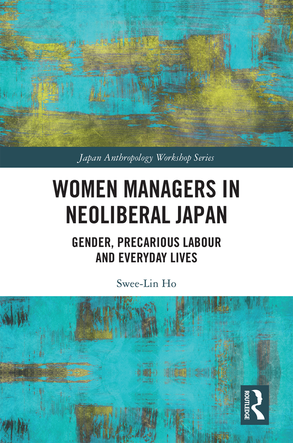 Women Managers in Neoliberal Japan Gender, Precarious Labour and Everyday Lives 1st Edition â€“ PDF/EPUB Version Downloadable