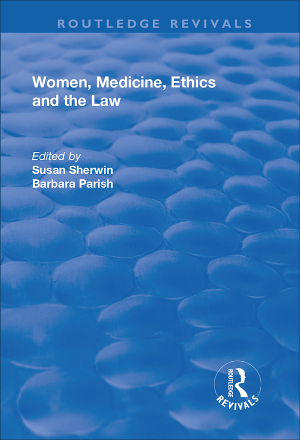 Women, Medicine, Ethics and the Law 1st Edition â€“ PDF/EPUB Version Downloadable