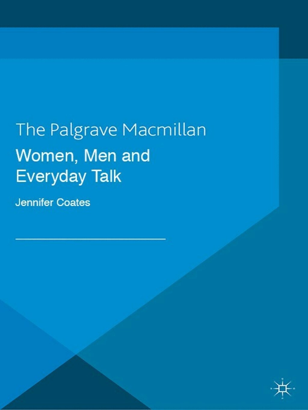 Women, Men and Everyday Talk  â€“ PDF/EPUB Version Downloadable