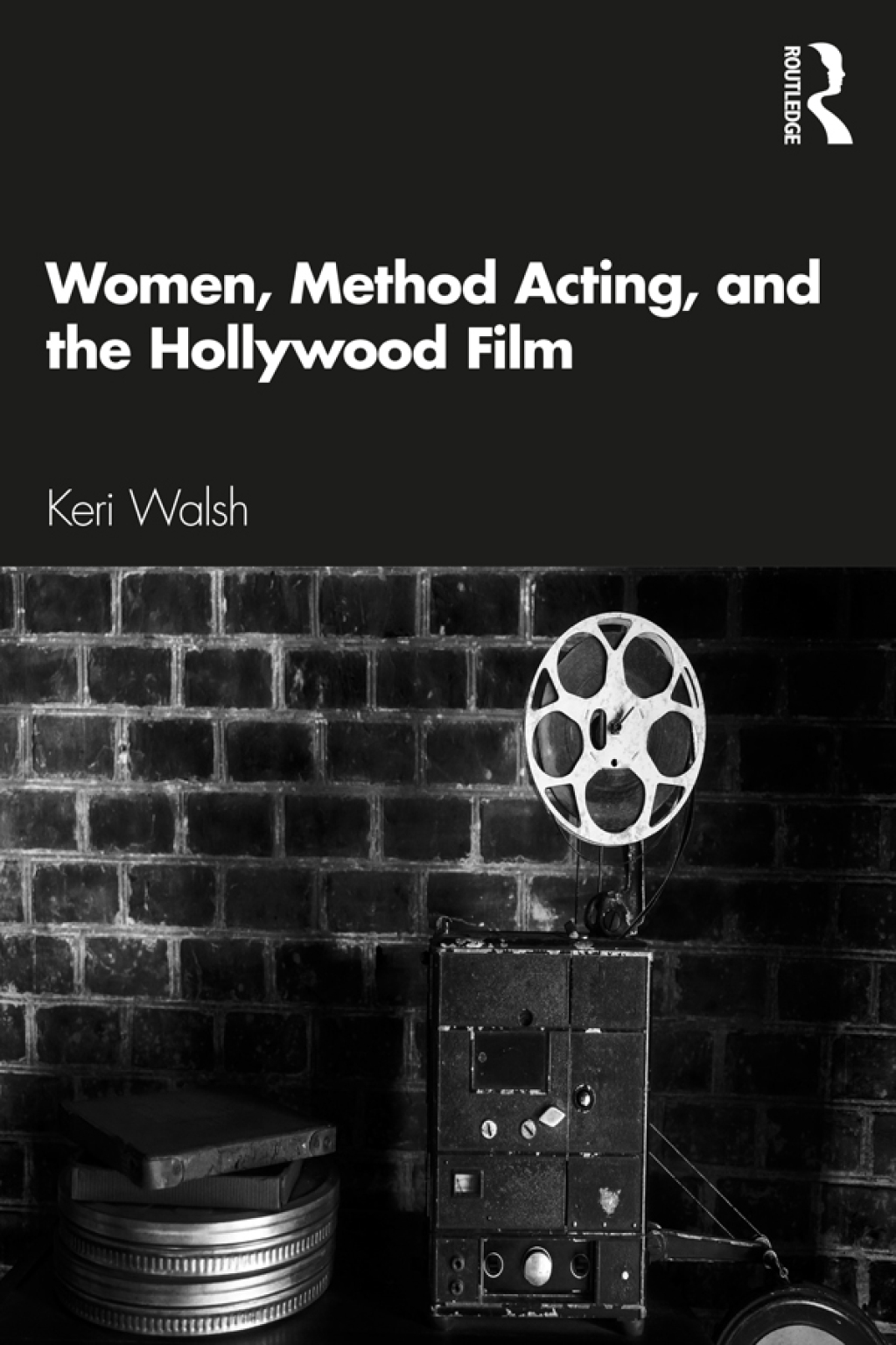 Women, Method Acting, and the Hollywood Film 1st Edition â€“ PDF/EPUB Version Downloadable