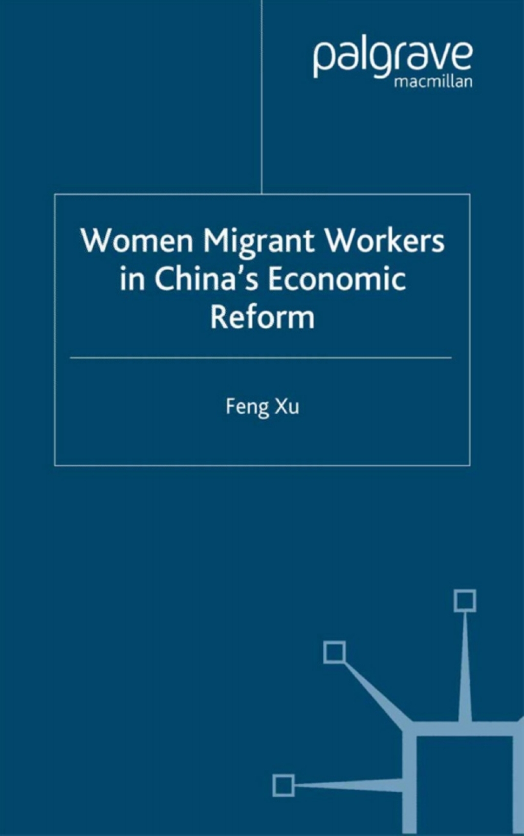 Women Migrant Workers in China's Economic Reform  â€“ PDF/EPUB Version Downloadable