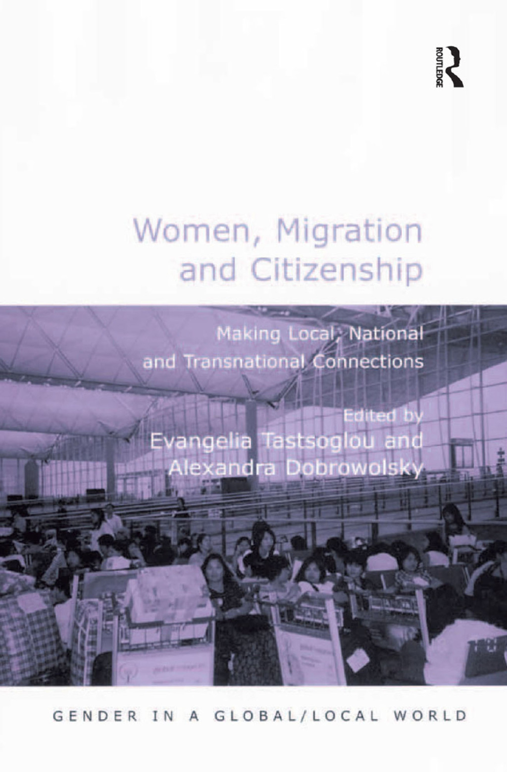 Women, Migration and Citizenship Making Local, National and Transnational Connections 1st Edition â€“ PDF/EPUB Version Downloadable