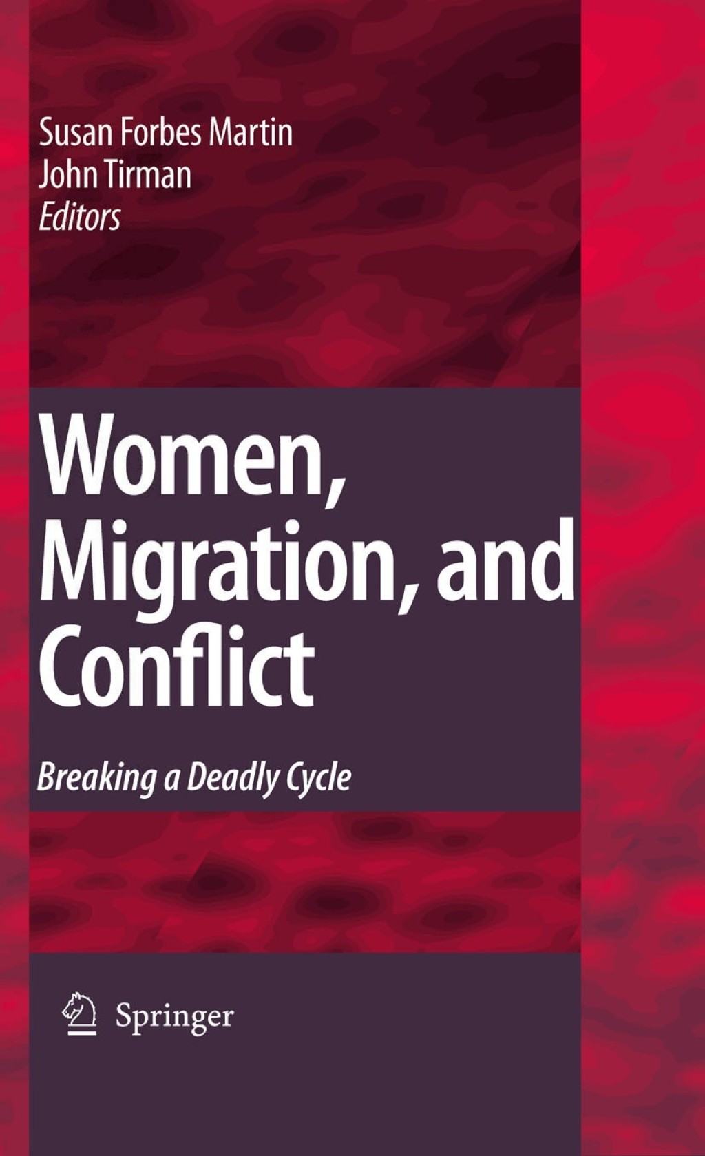 Women, Migration, and Conflict Breaking a Deadly Cycle 1st Edition â€“ PDF/EPUB Version Downloadable
