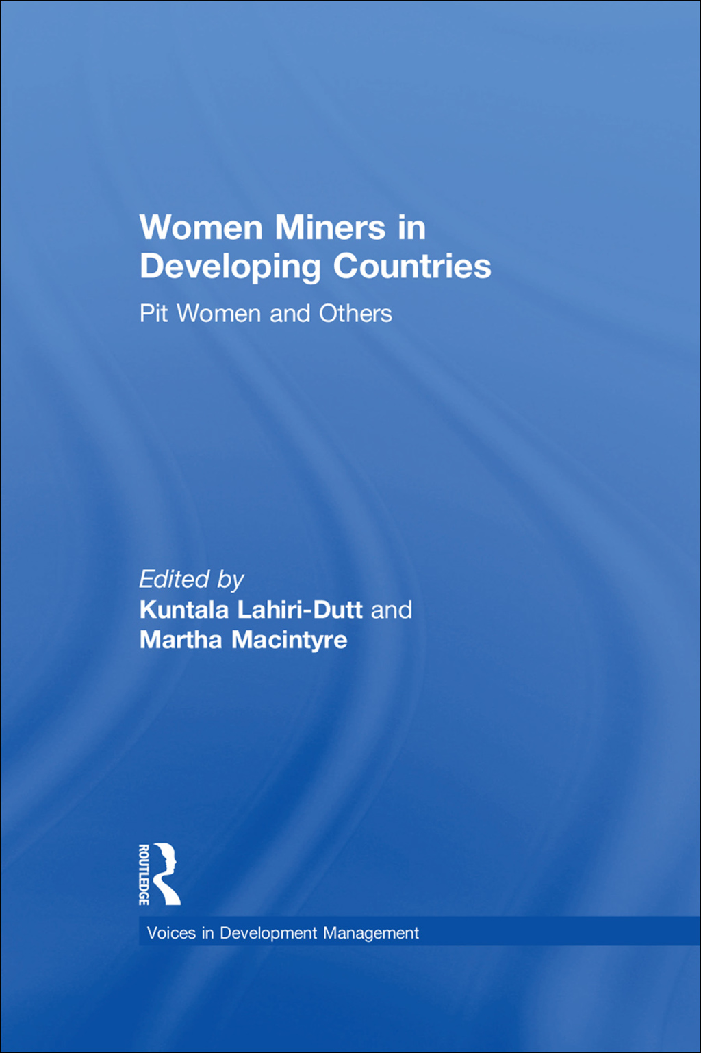 Women Miners in Developing Countries Pit Women and Others 1st Edition â€“ PDF/EPUB Version Downloadable
