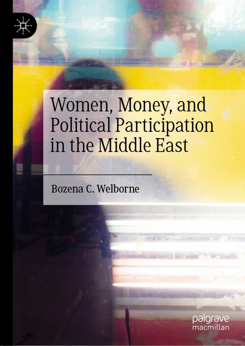 Women, Money, and Political Participation in the Middle East  â€“ PDF/EPUB Version Downloadable