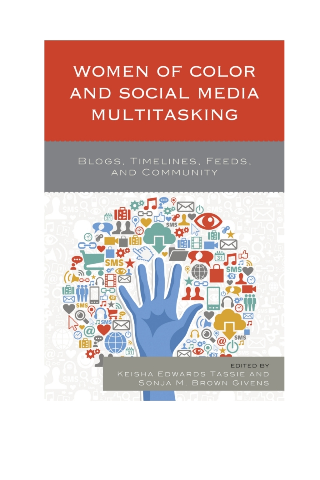 Women of Color and Social Media Multitasking Blogs, Timelines, Feeds, and Community 1st Edition – PDF/EPUB Version Downloadable Women of Color and Social Media Multitasking Blogs, Timelines, Feeds, and Community 1st Edition – PDF/EPUB Version Downloadable - Image 1